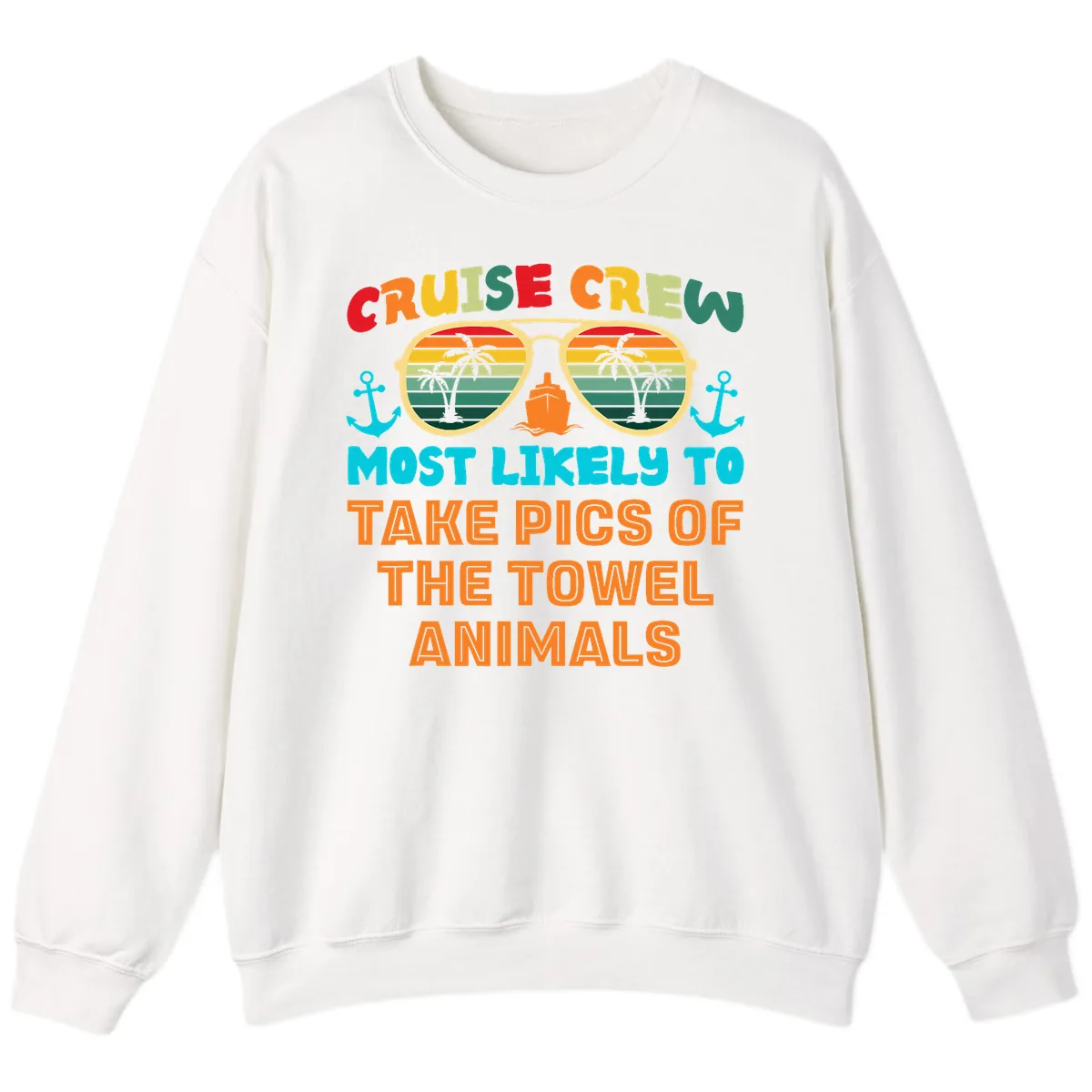 Cruise Crew Most Likely To Take Pics Sweatshirt in White