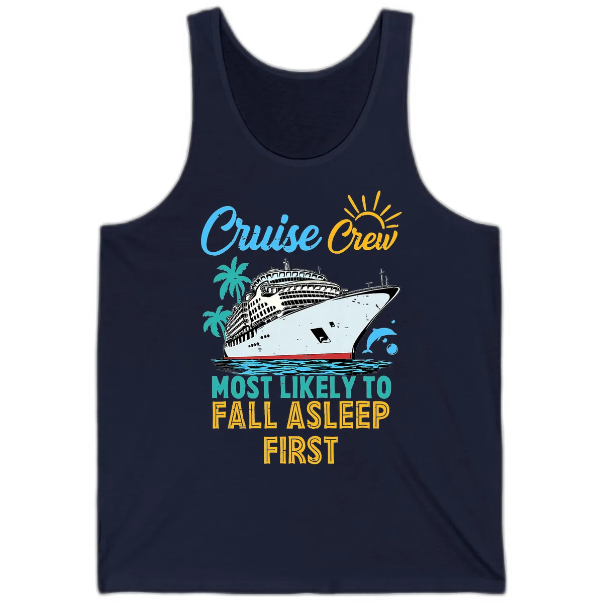 Cruise Crew Most Likely To Fall Asleep First Tank in Navy