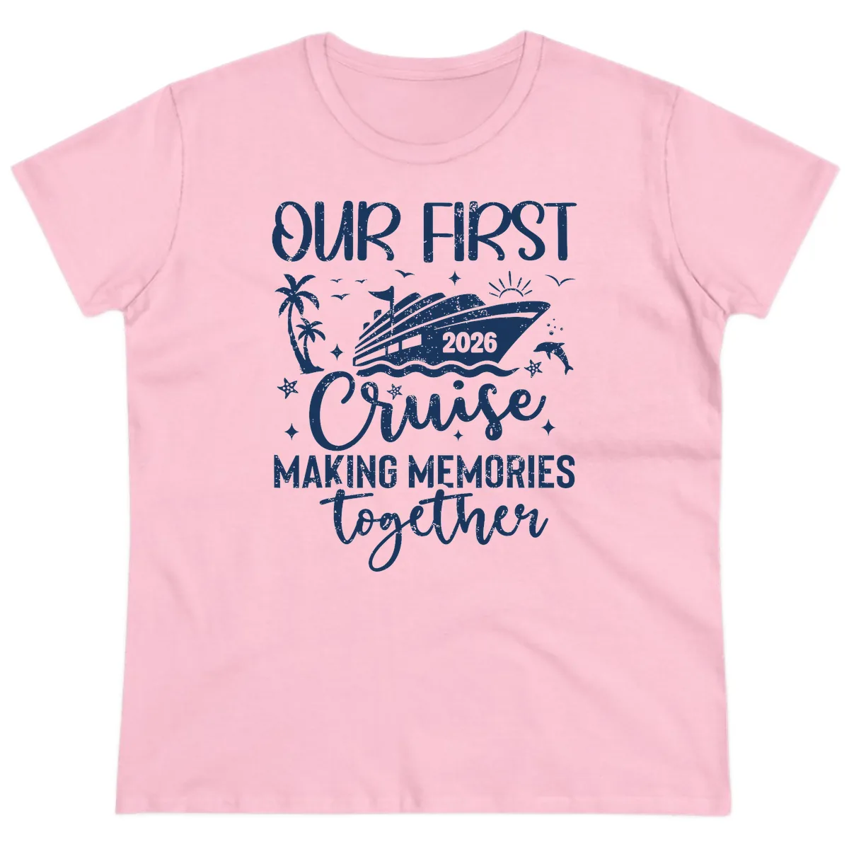 Our First Cruise 2026 Family Vacation Ladies Tee in Light Pink
