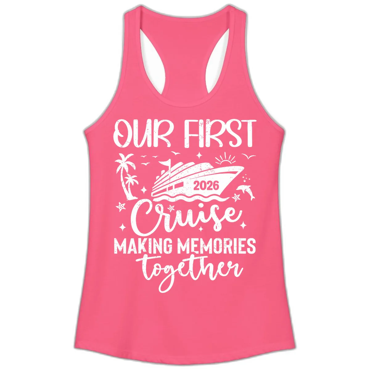 Our First Cruise 2026 Family Vacation Ladies Tank in Solid Hot Pink