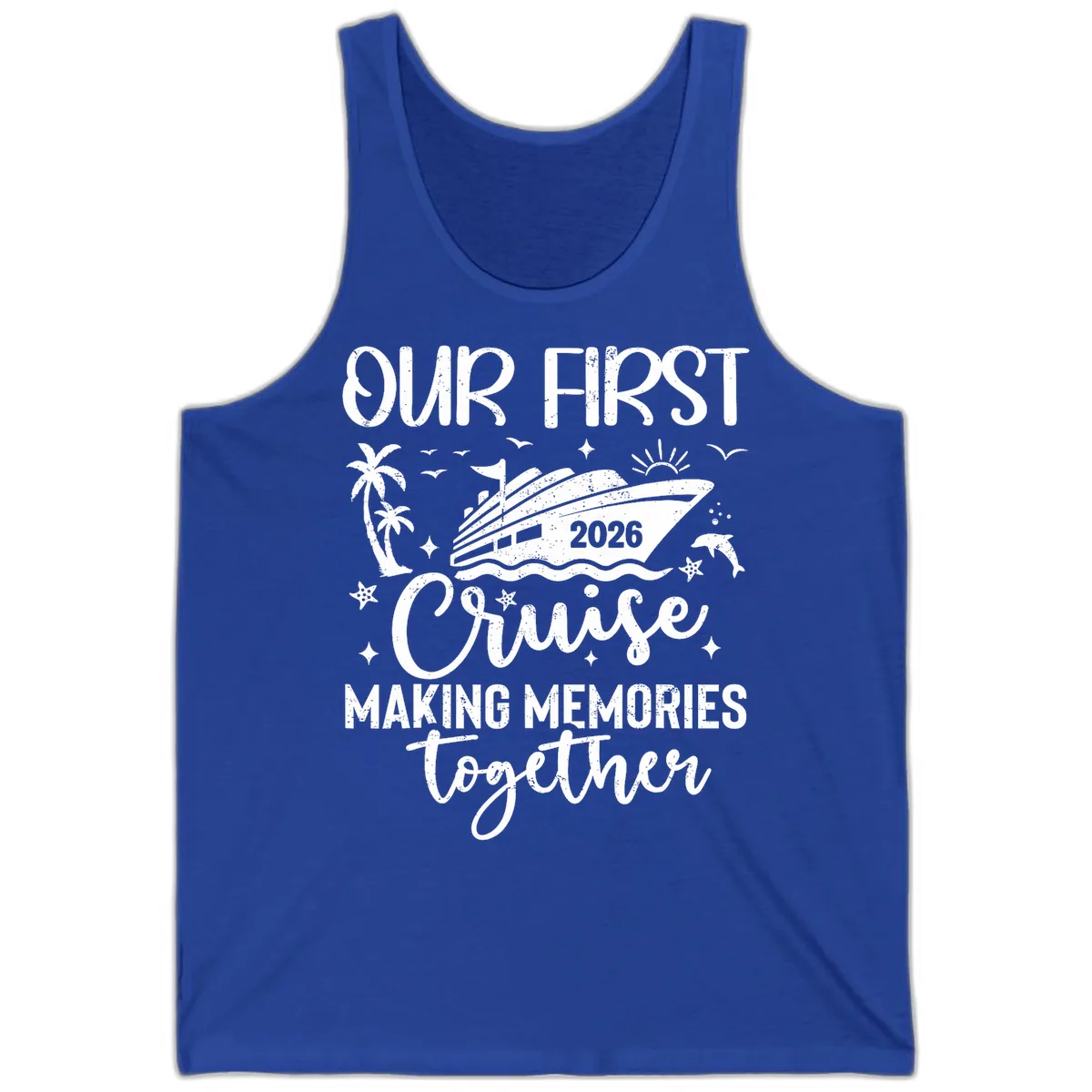 Our First Cruise 2026 Family Vacation Tank in True Royal