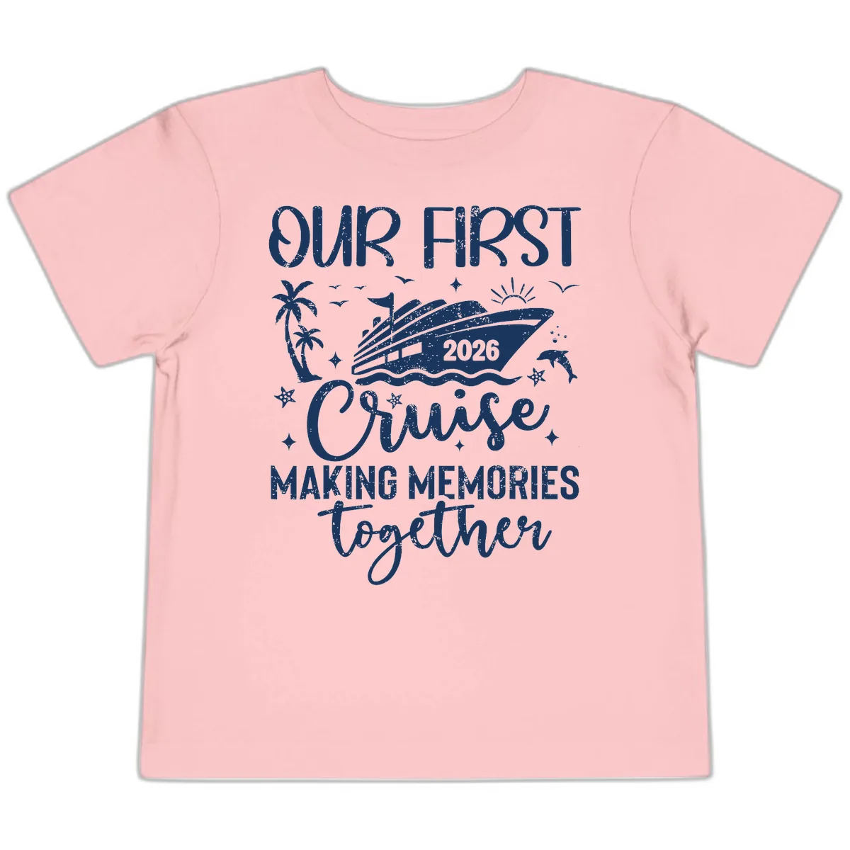 Our First Cruise 2026 Family Vacation Toddler T-Shirt in Pink