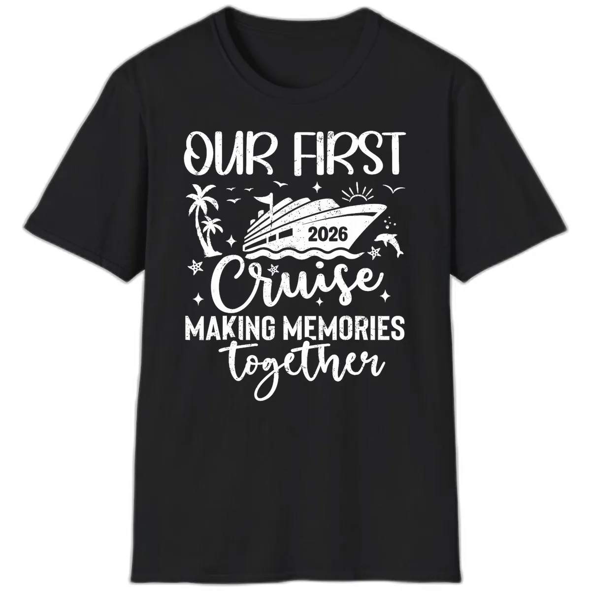 Our First Cruise 2026 Family Vacation T-Shirt in Black
