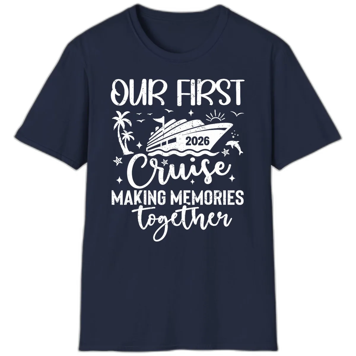 Our First Cruise 2026 Family Vacation T-Shirt in Navy