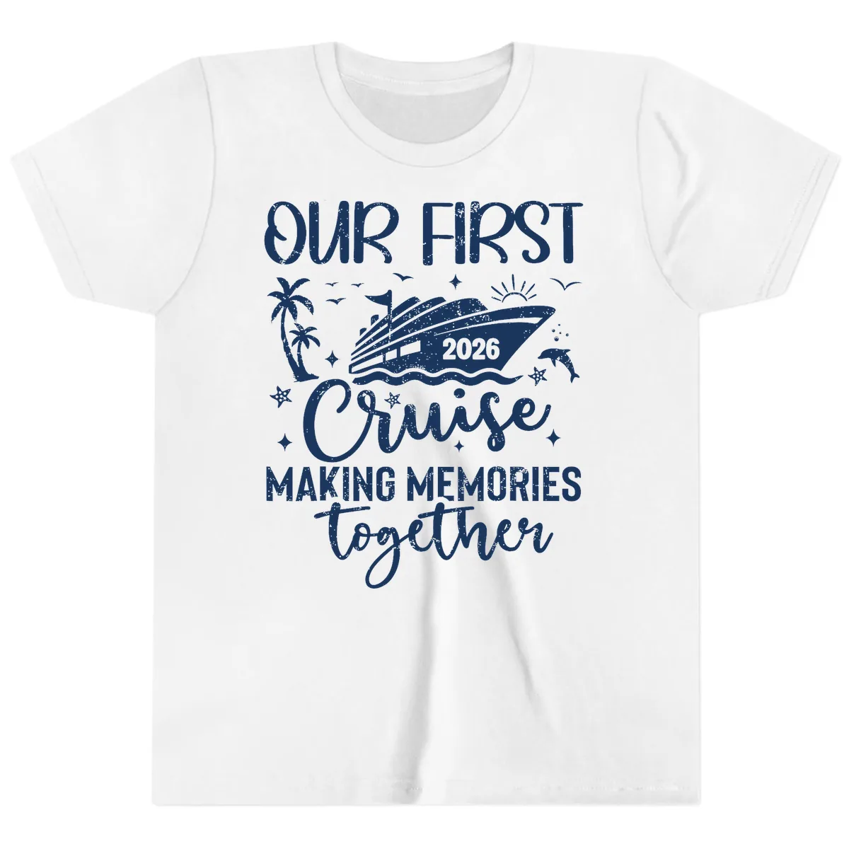 Our First Cruise 2026 Family Vacation Youth T-Shirt in White