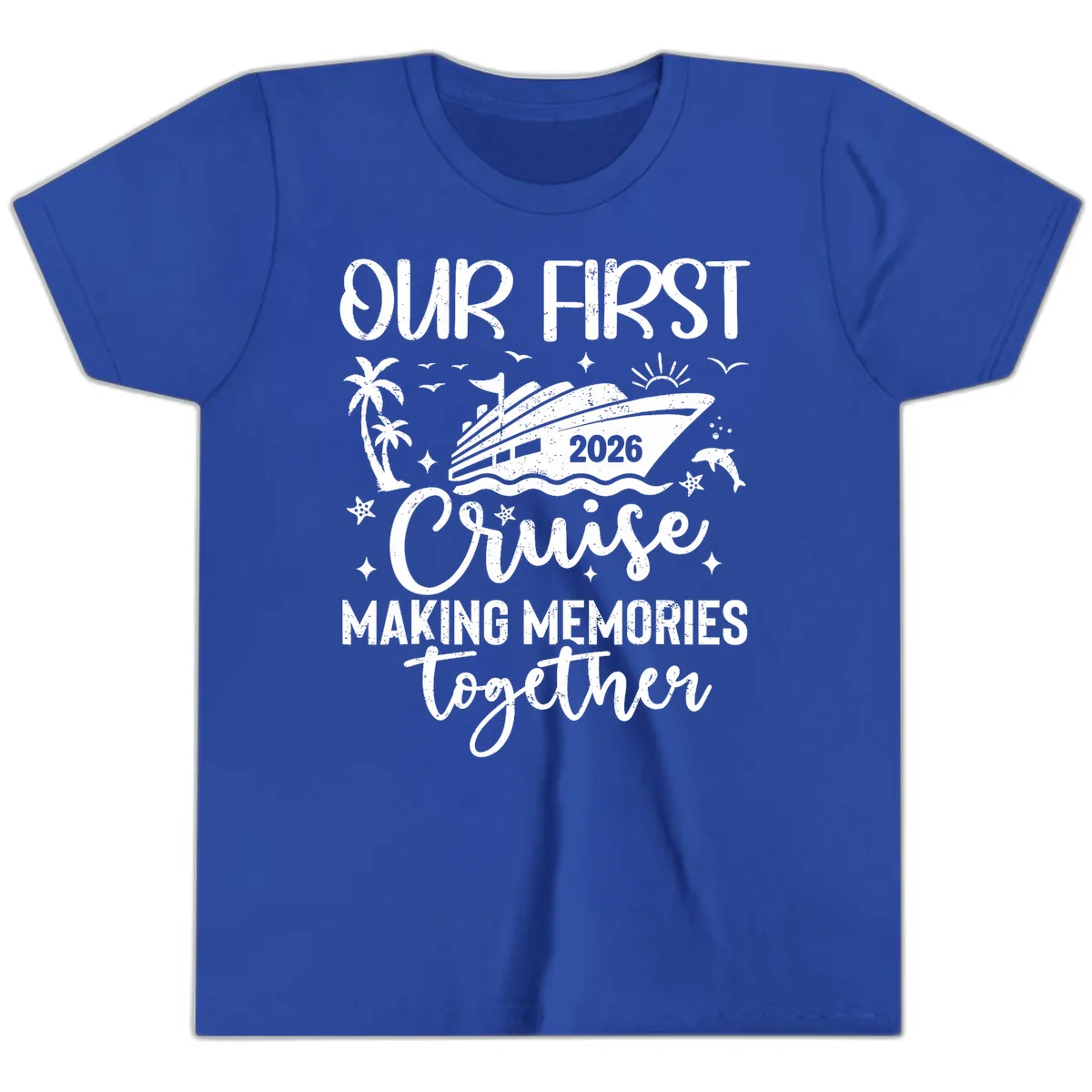 Our First Cruise 2026 Family Vacation Youth T-Shirt in True Royal