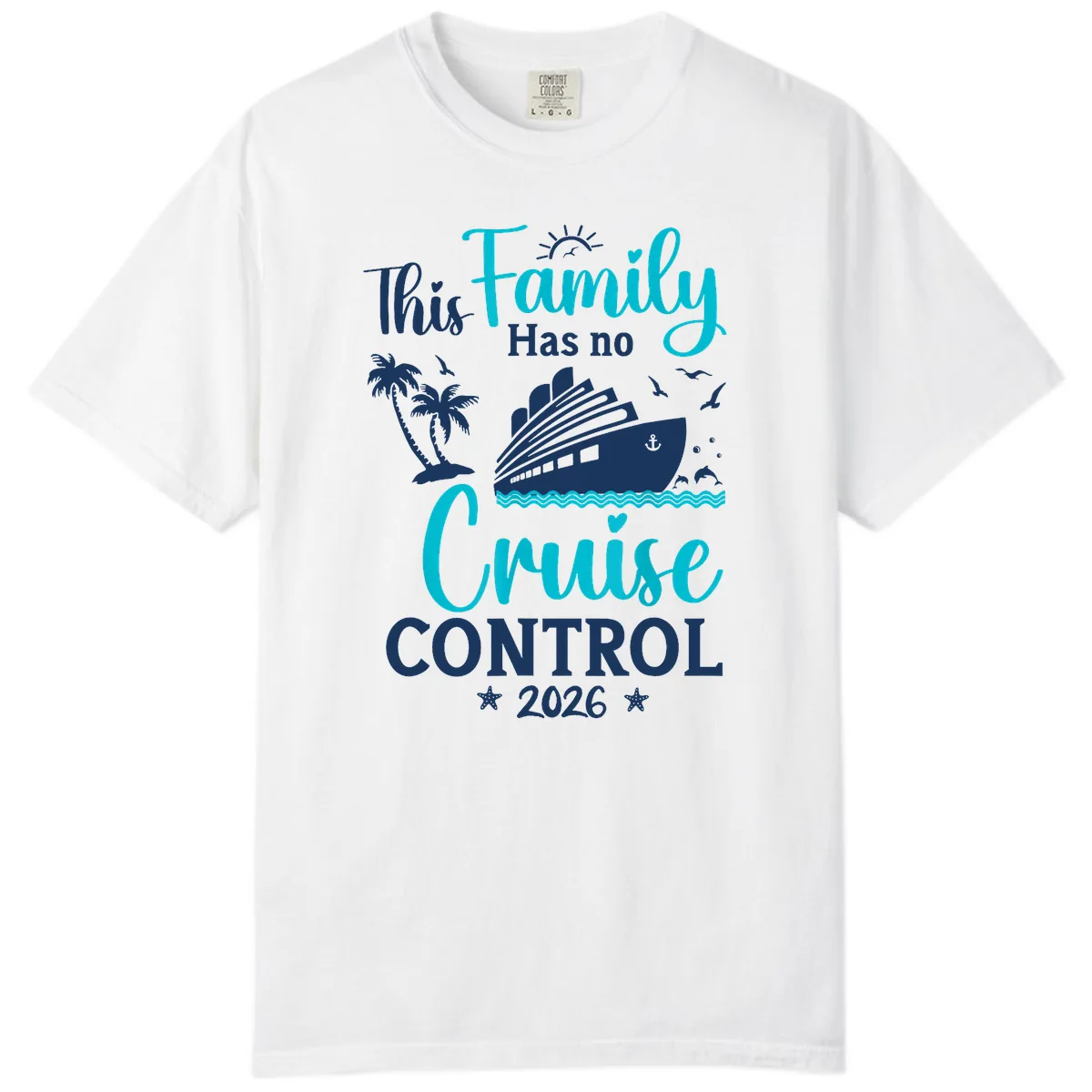 Family No Cruise Control 2026 Vacation Comfort Color in White