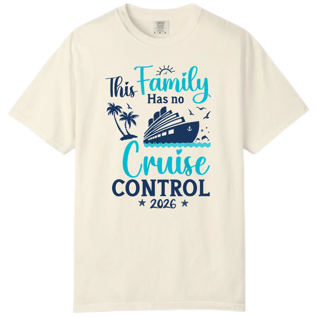 Family No Cruise Control 2026 Vacation Comfort Color in Ivory