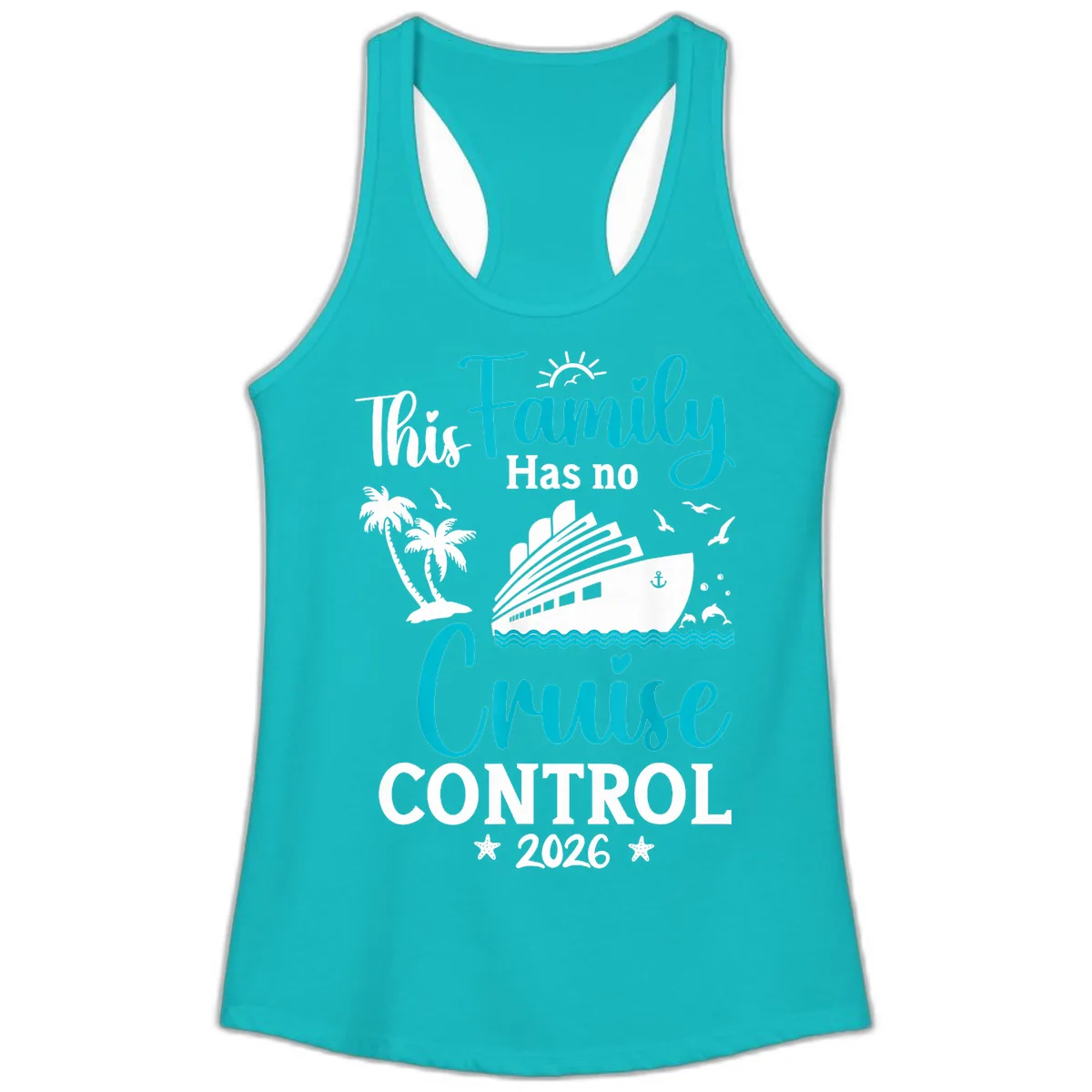 Family No Cruise Control 2026 Vacation Ladies Tank in Tahiti Blue