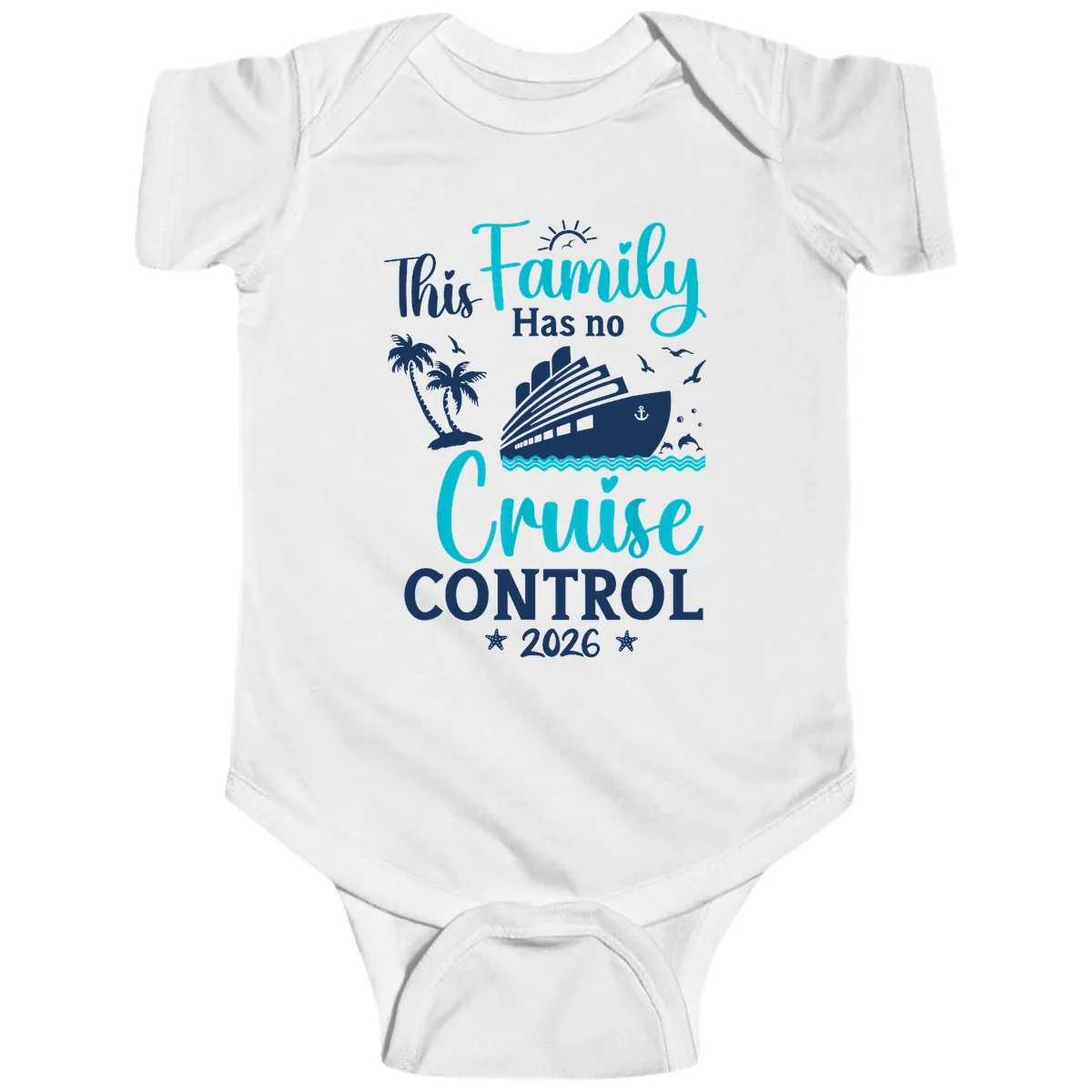 Family No Cruise Control 2026 Vacation Baby Onesie in White
