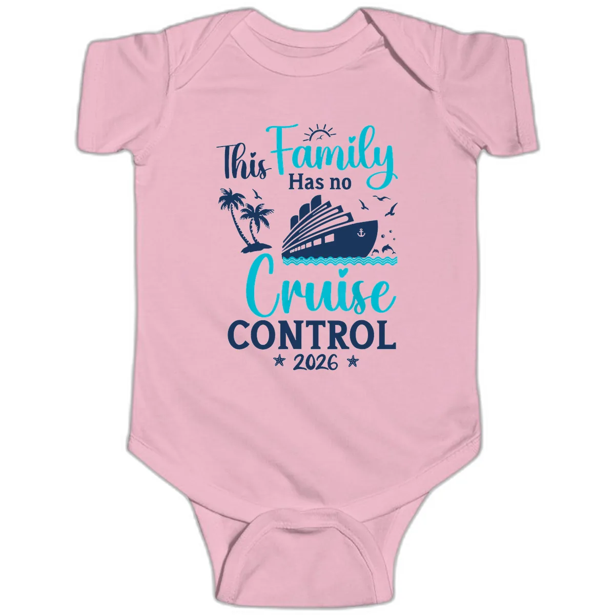 Family No Cruise Control 2026 Vacation Baby Onesie in Pink