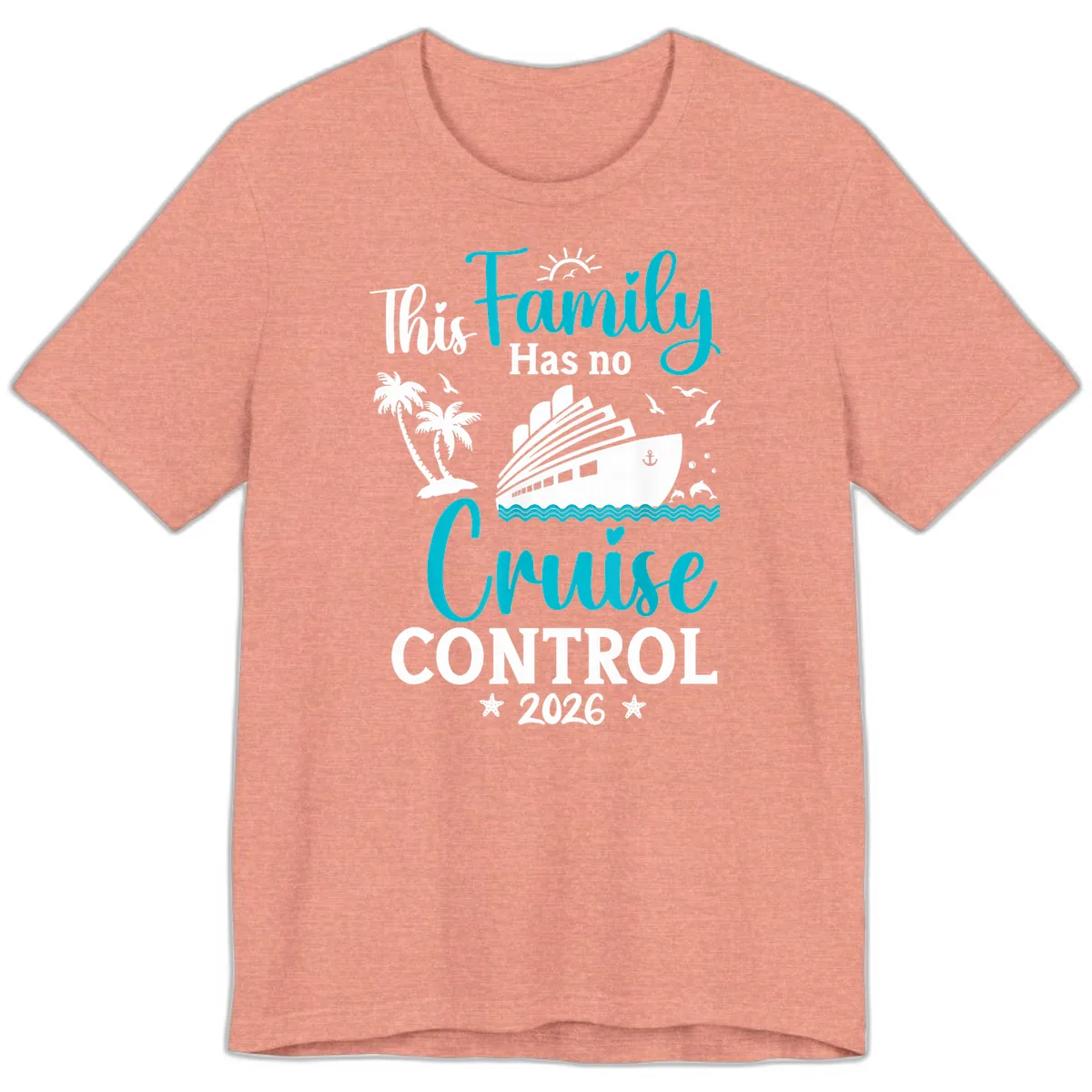 Family No Cruise Control 2026 Vacation Premium T-Shirt in Heather Sunset