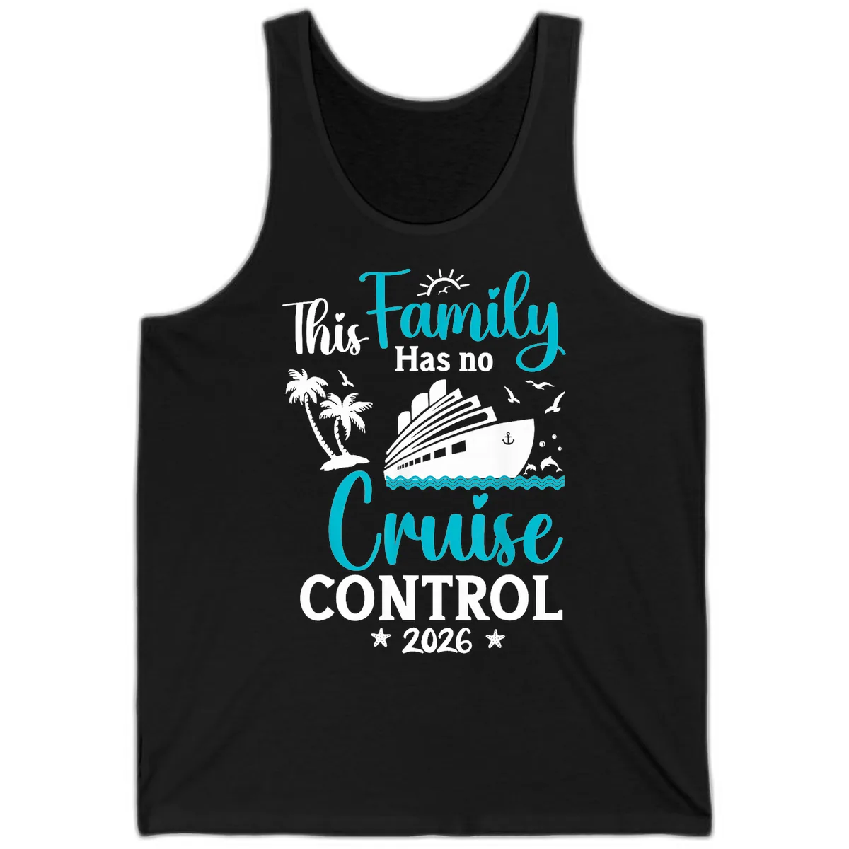 Family No Cruise Control 2026 Vacation Tank in Black