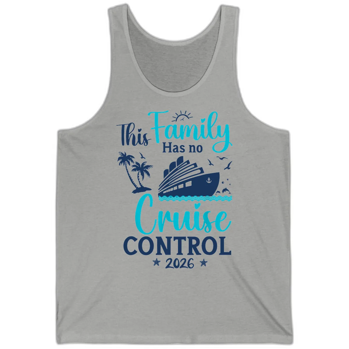 Family No Cruise Control 2026 Vacation Tank in Athletic Heather