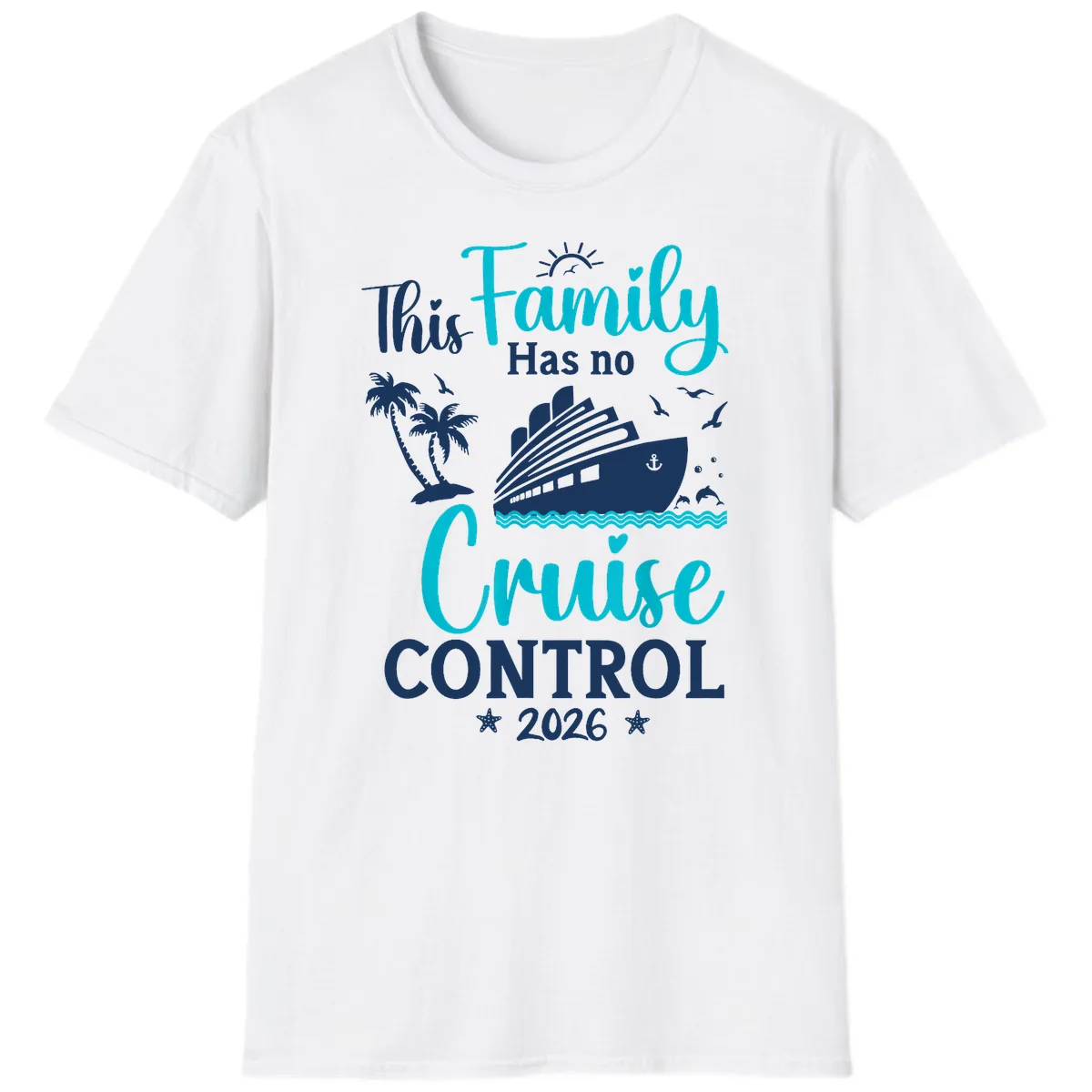 Family No Cruise Control 2026 Vacation T-Shirt in White