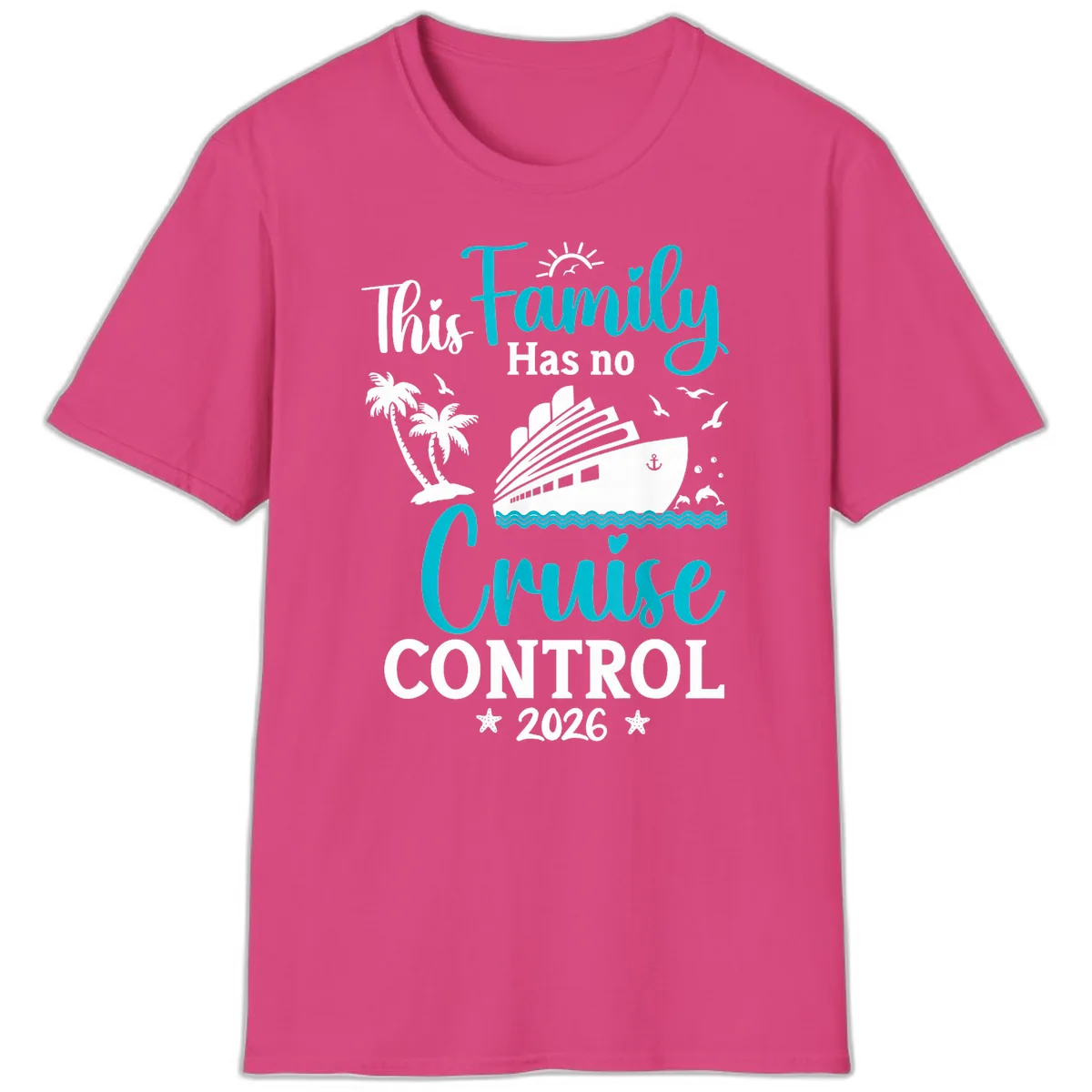 Family No Cruise Control 2026 Vacation T-Shirt in Heliconia