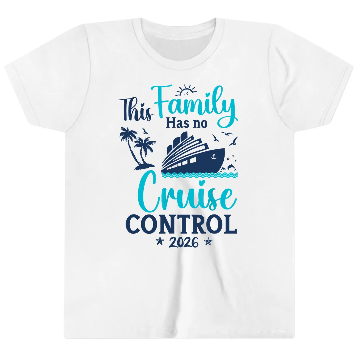 Family No Cruise Control 2026 Vacation Youth T-Shirt in White