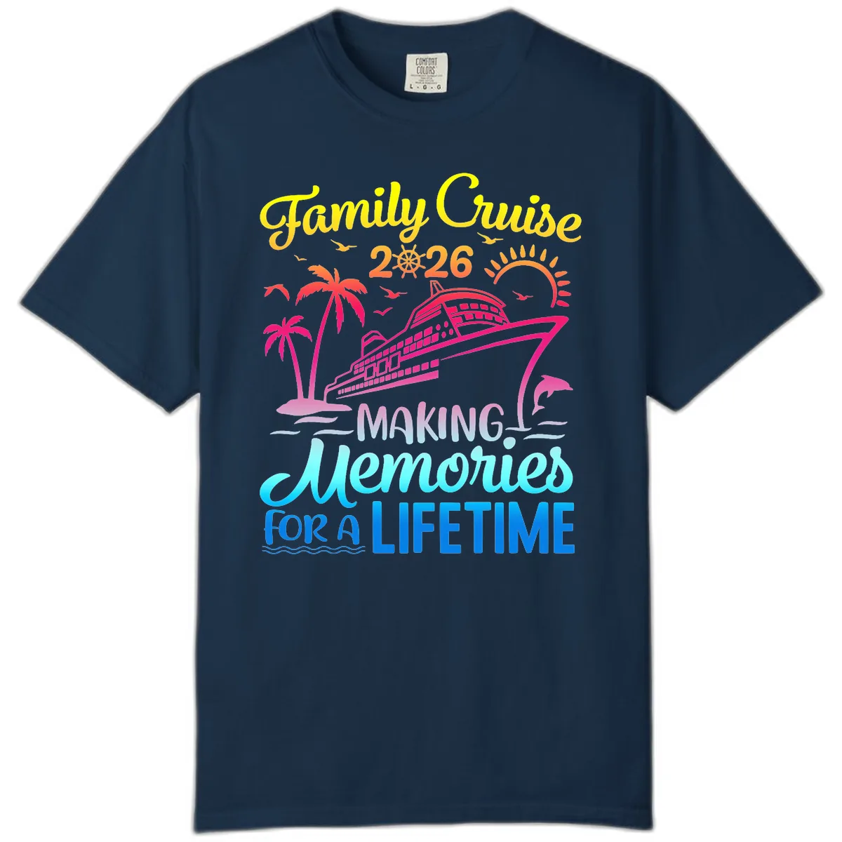 Family Cruise 2026 Making Memories Vacation Comfort Color in True Navy