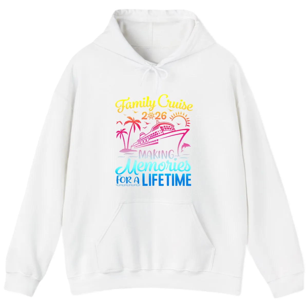 Family Cruise 2026 Making Memories Vacation Hoodie in White