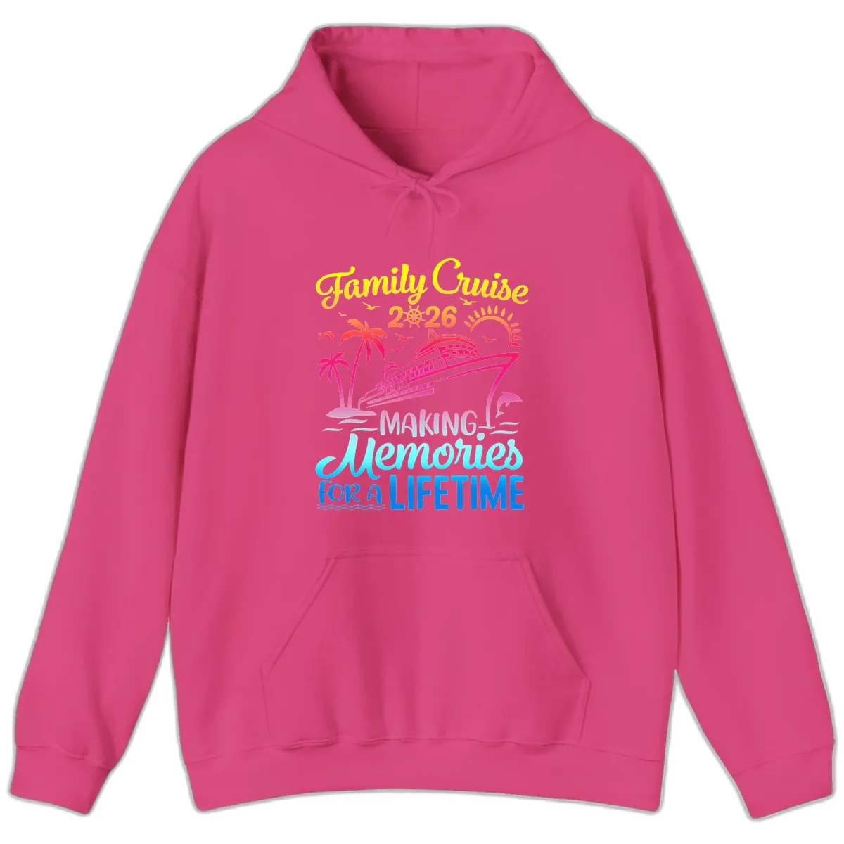 Family Cruise 2026 Making Memories Vacation Hoodie in Heliconia