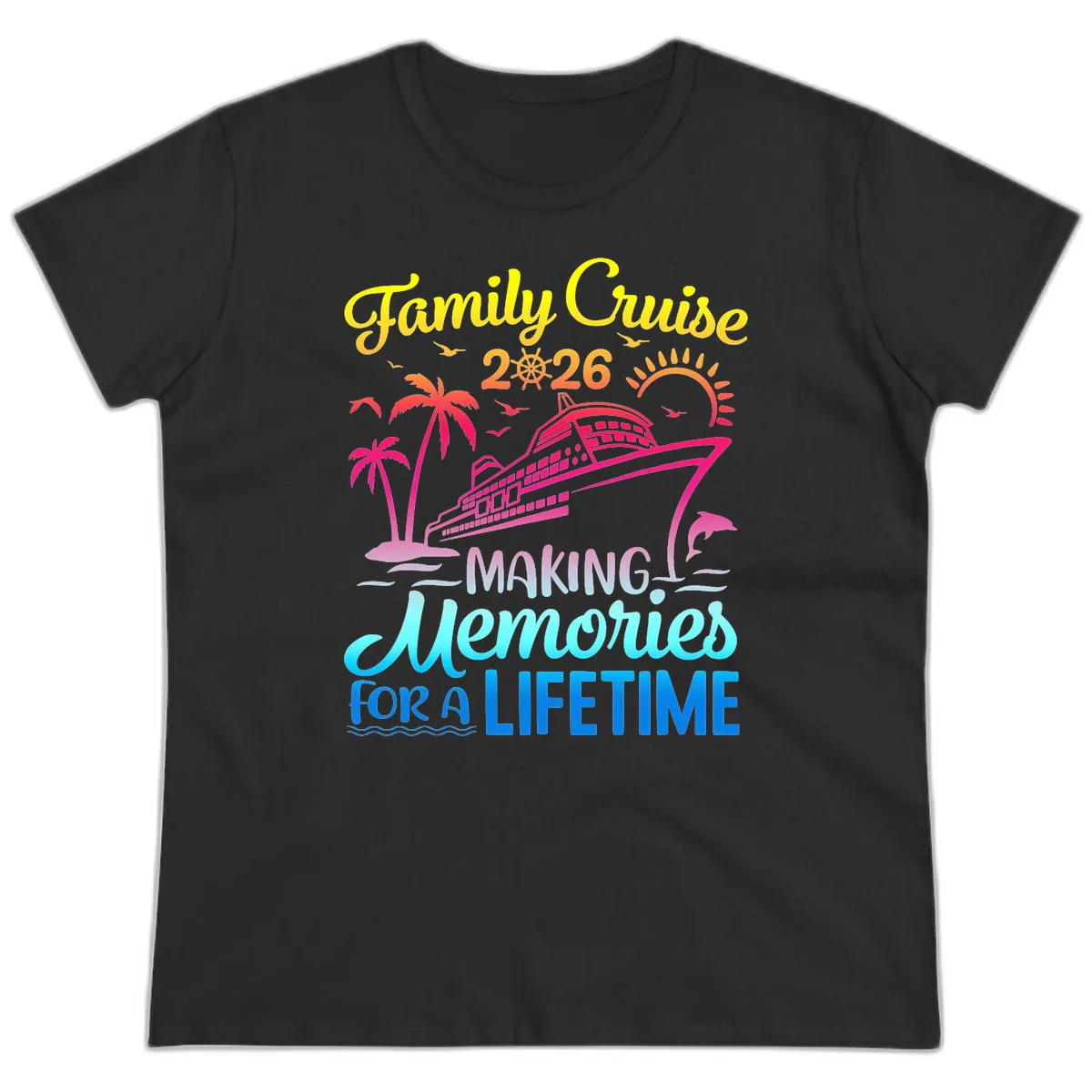 Family Cruise 2026 Making Memories Vacation Ladies Tee in Black