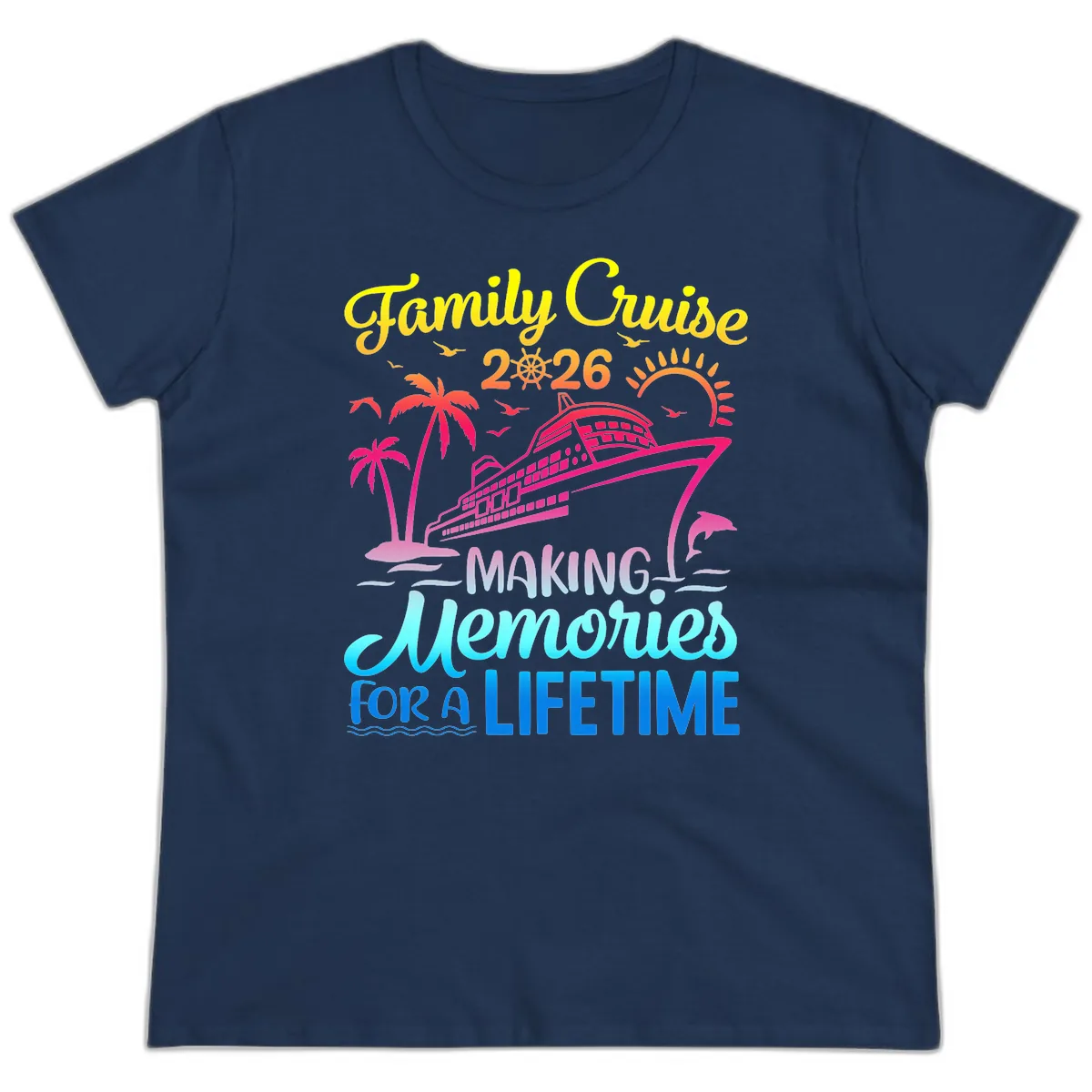 Family Cruise 2026 Making Memories Vacation Ladies Tee in Navy