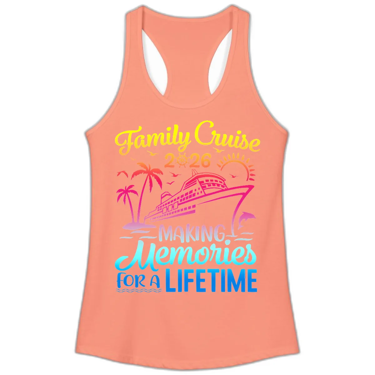 Family Cruise 2026 Making Memories Vacation Ladies Tank in Solid Light Orange