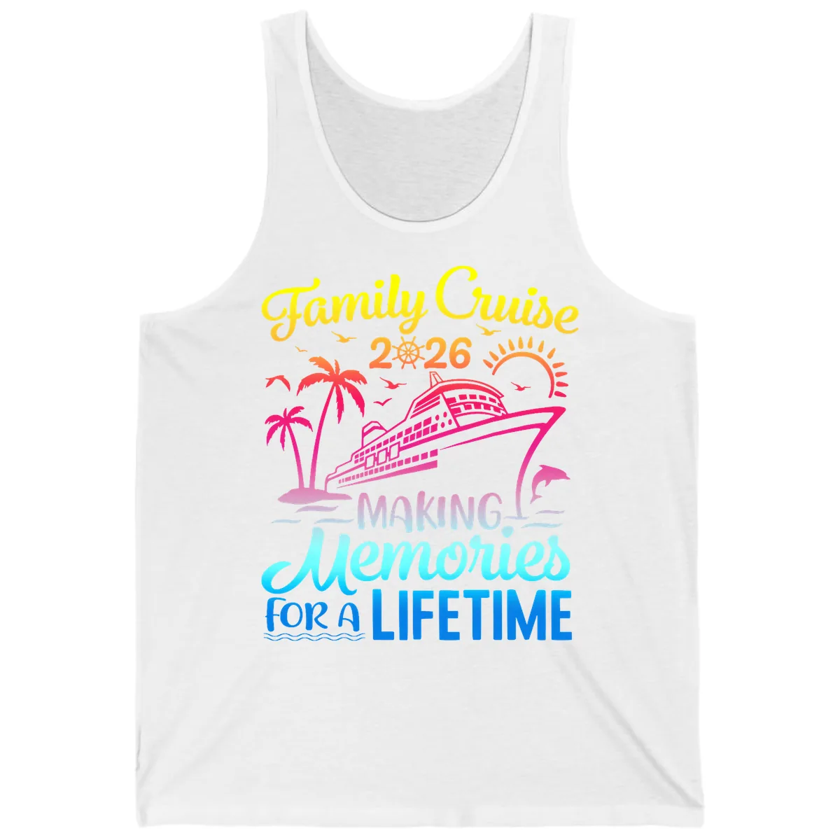 Family Cruise 2026 Making Memories Vacation Tank in White