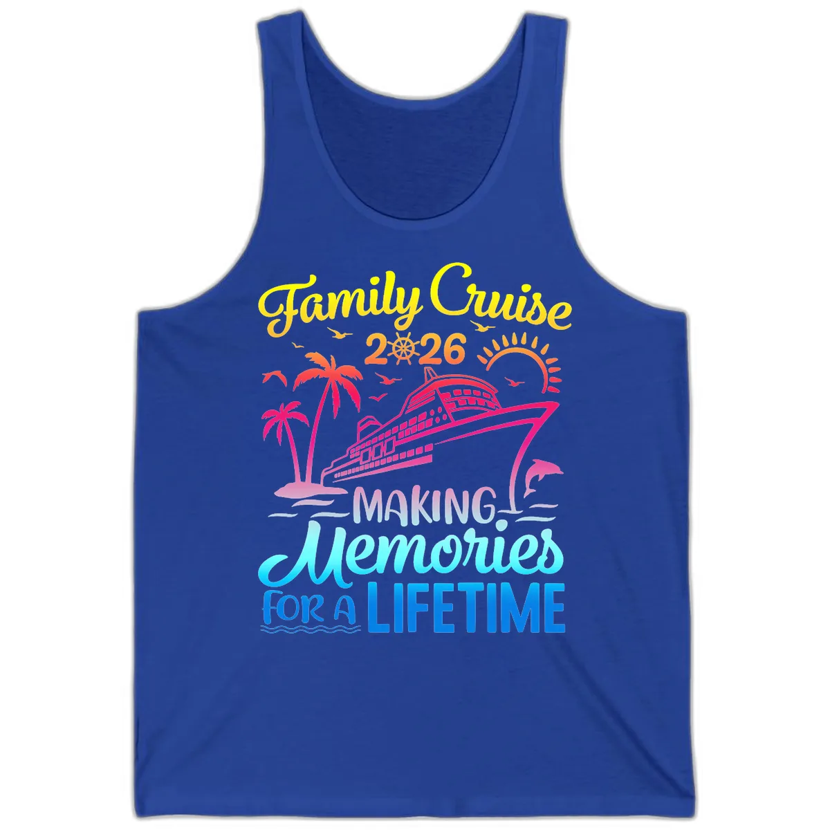 Family Cruise 2026 Making Memories Vacation Tank in True Royal