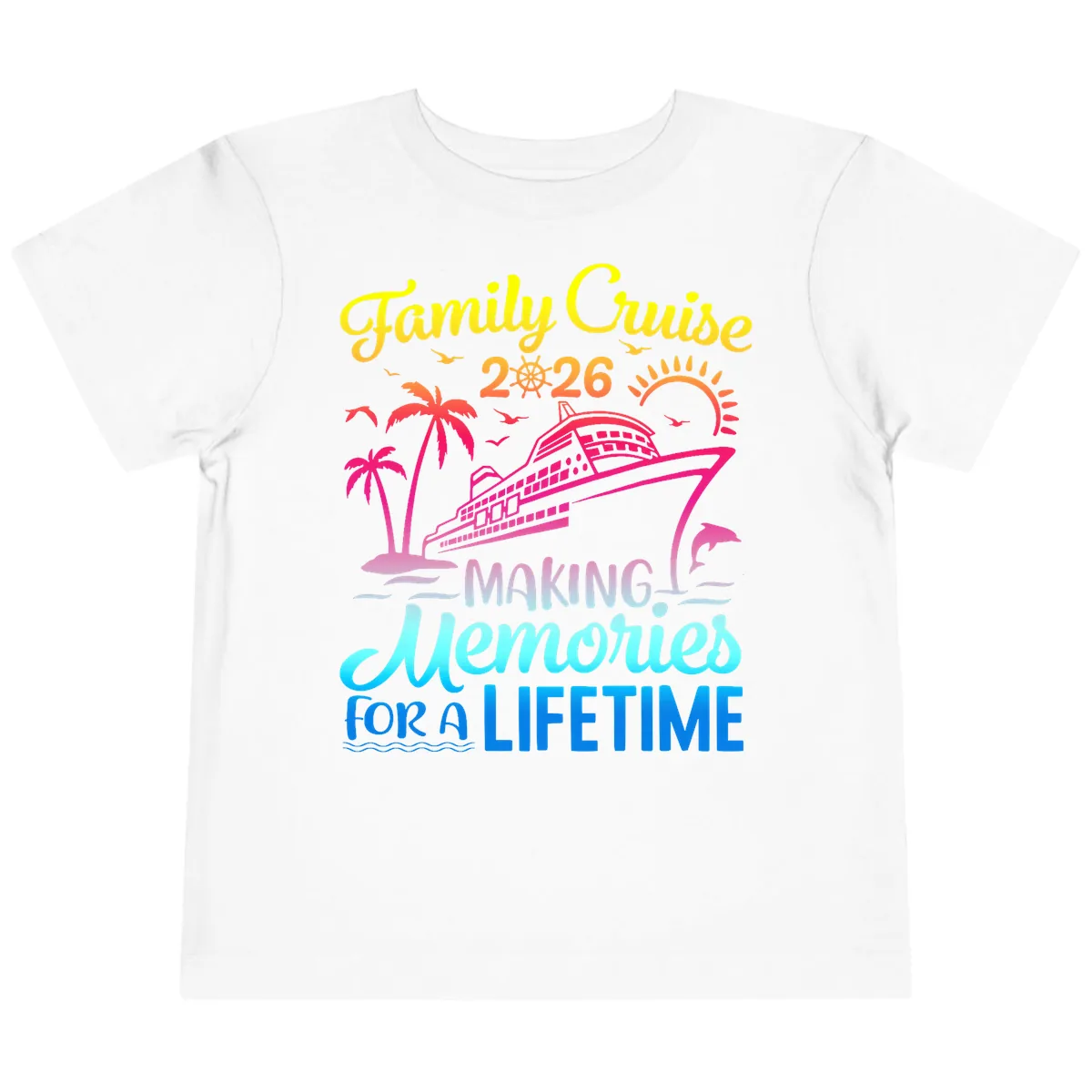 Family Cruise 2026 Making Memories Vacation Toddler T-Shirt in White