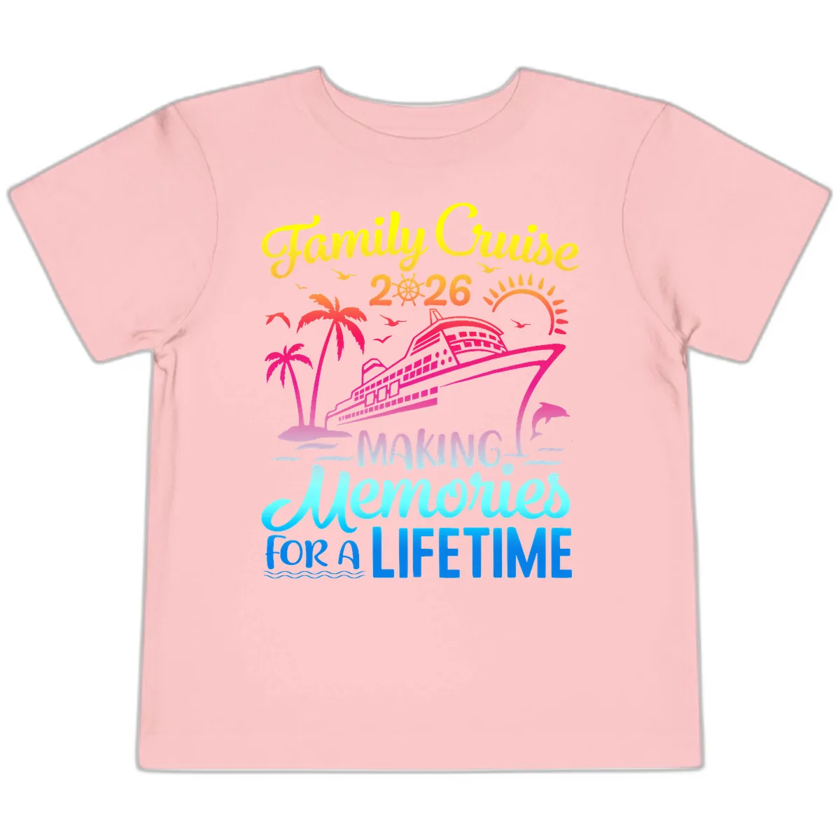 Family Cruise 2026 Making Memories Vacation Toddler T-Shirt in Pink