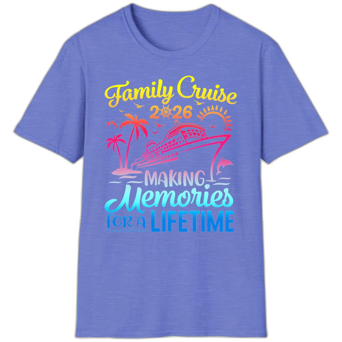 Family Cruise 2026 Making Memories Vacation T-Shirt in Heather Royal
