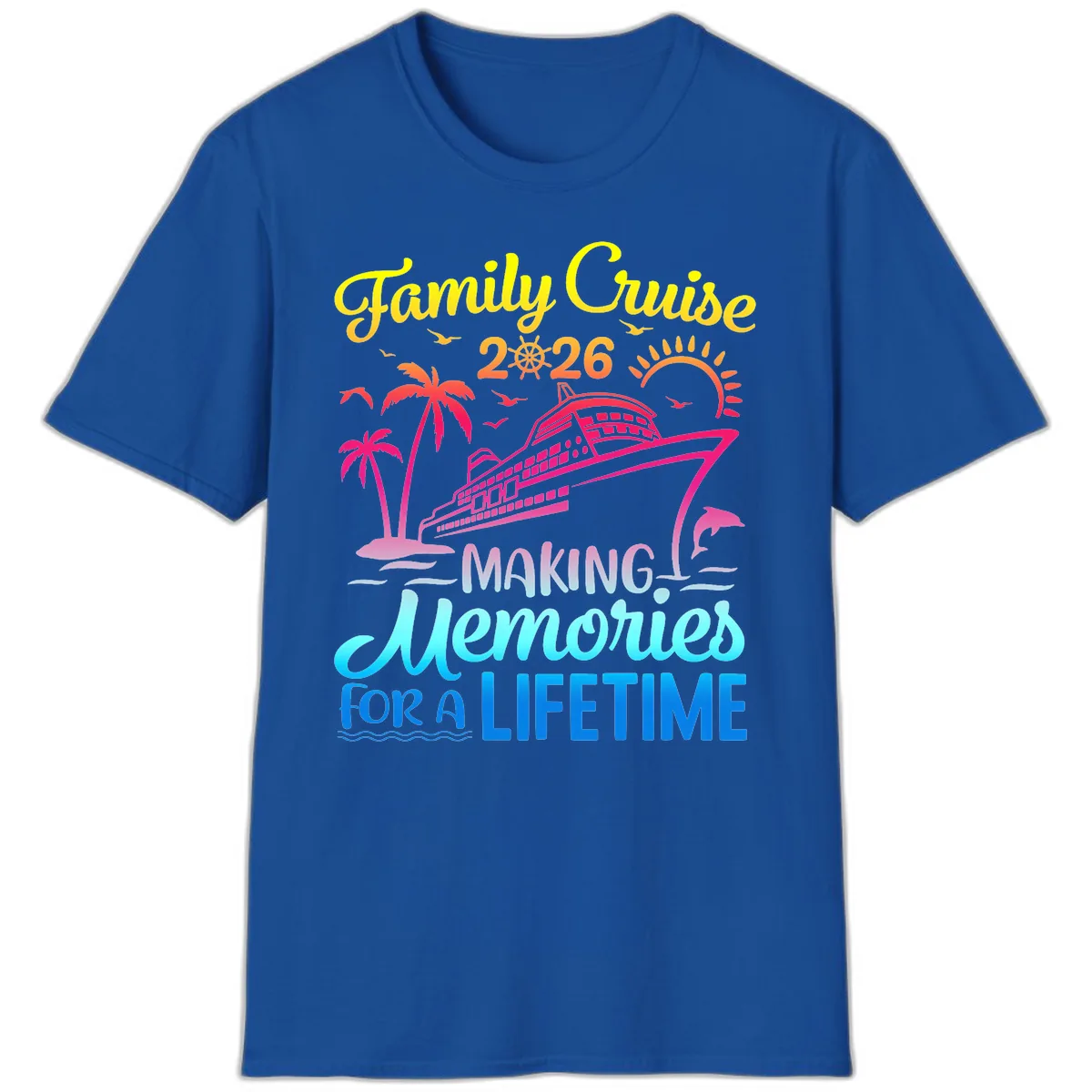 Family Cruise 2026 Making Memories Vacation T-Shirt in Royal