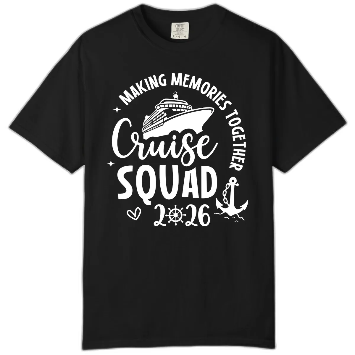 Making Memories Cruise Squad 2026 Family Trip Comfort Color in Black