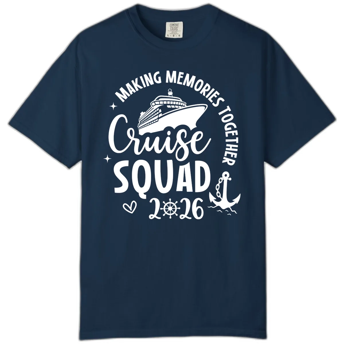 Making Memories Cruise Squad 2026 Family Trip Comfort Color in True Navy