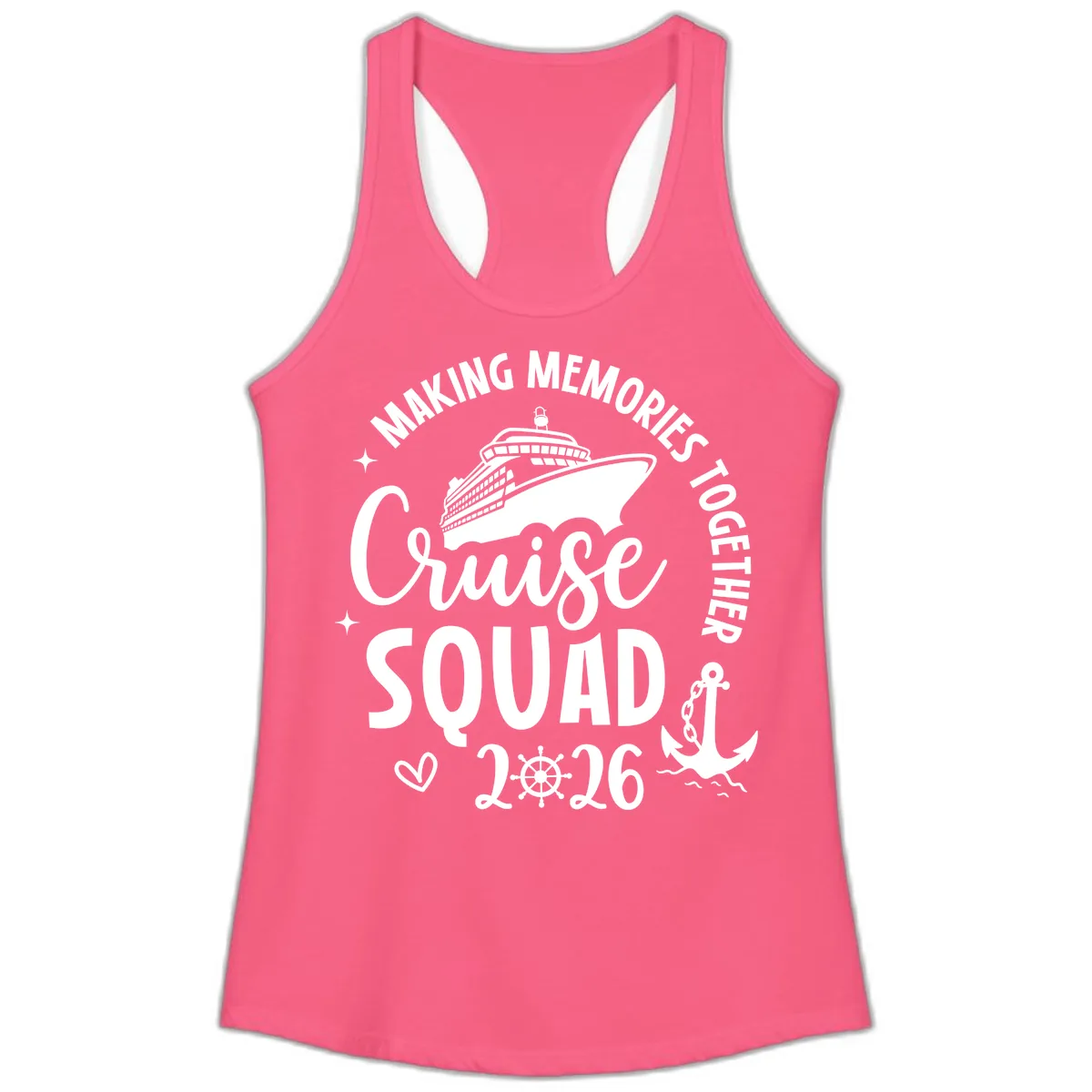 Making Memories Cruise Squad 2026 Family Trip Ladies Tank in Solid Hot Pink