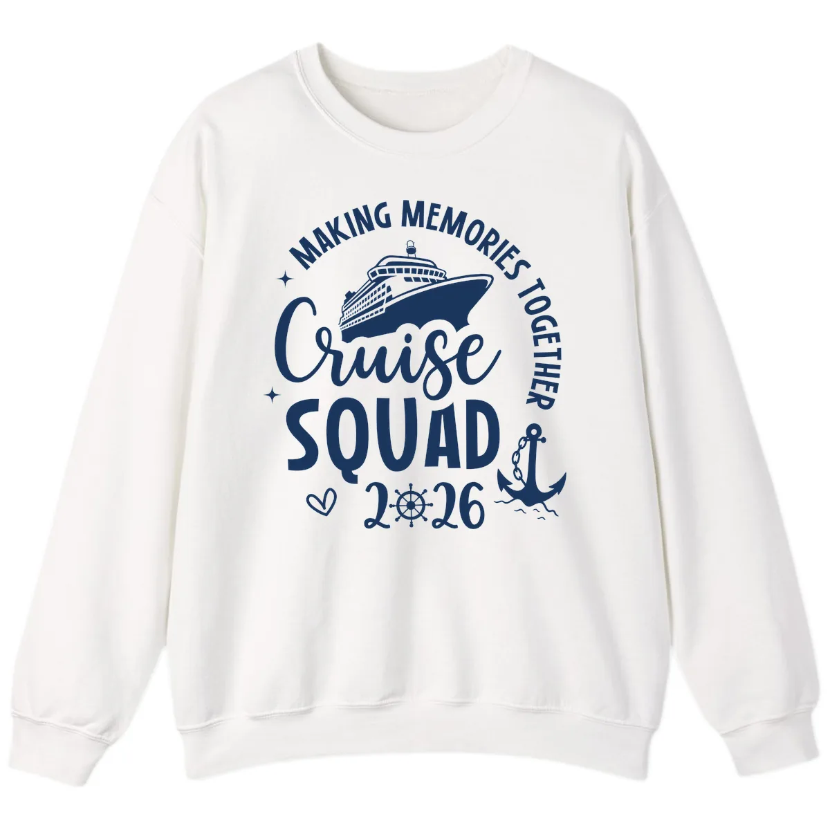 Making Memories Cruise Squad 2026 Family Trip Sweatshirt in White