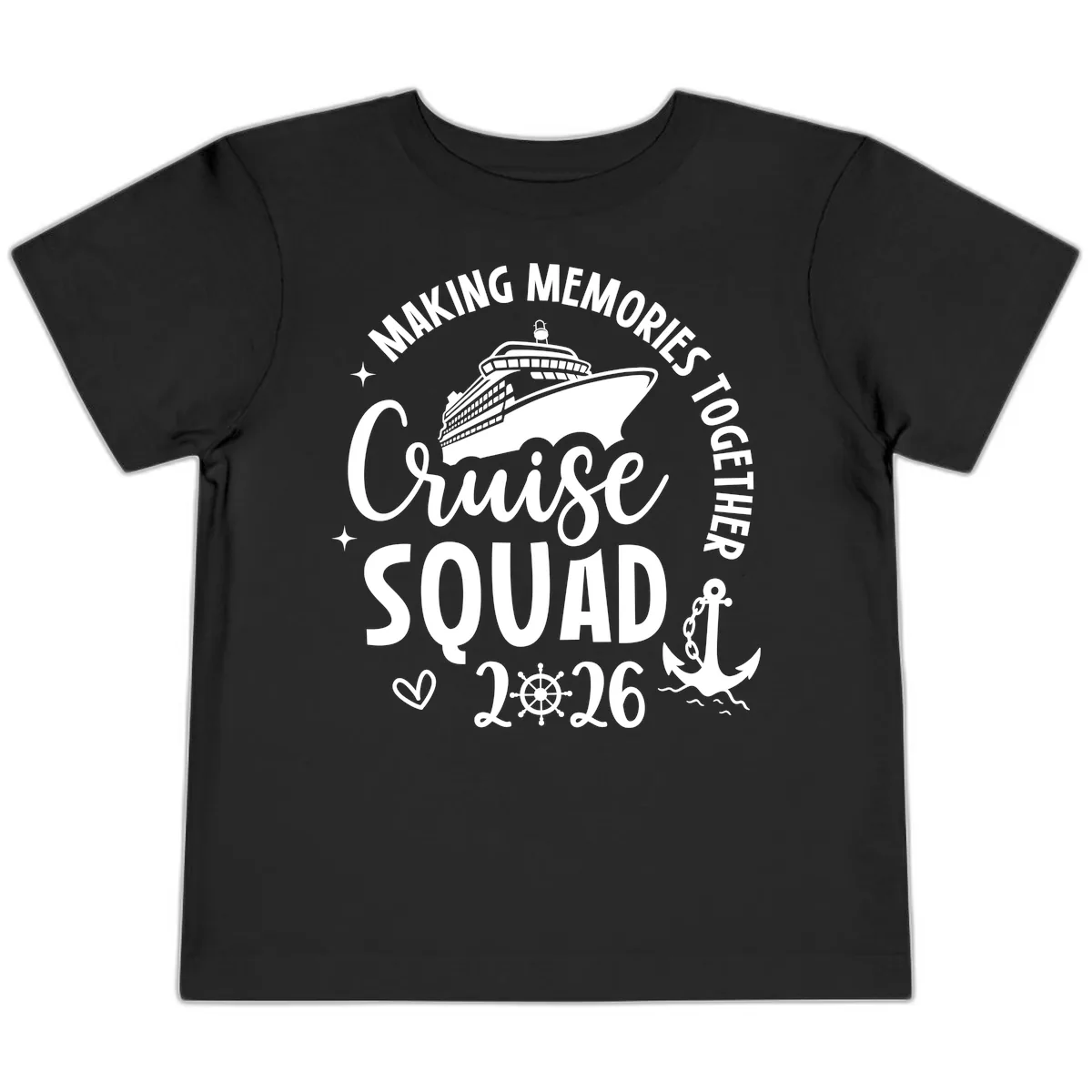 Making Memories Cruise Squad 2026 Family Trip Toddler T-Shirt in Black