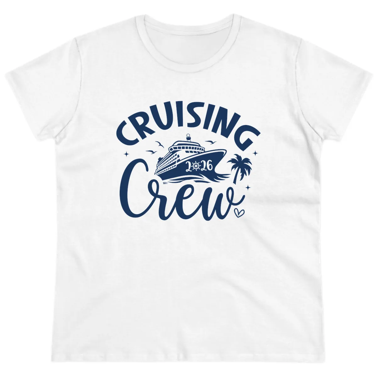 Cruising Crew 2026 Family Cruise Trip Ladies Tee in White