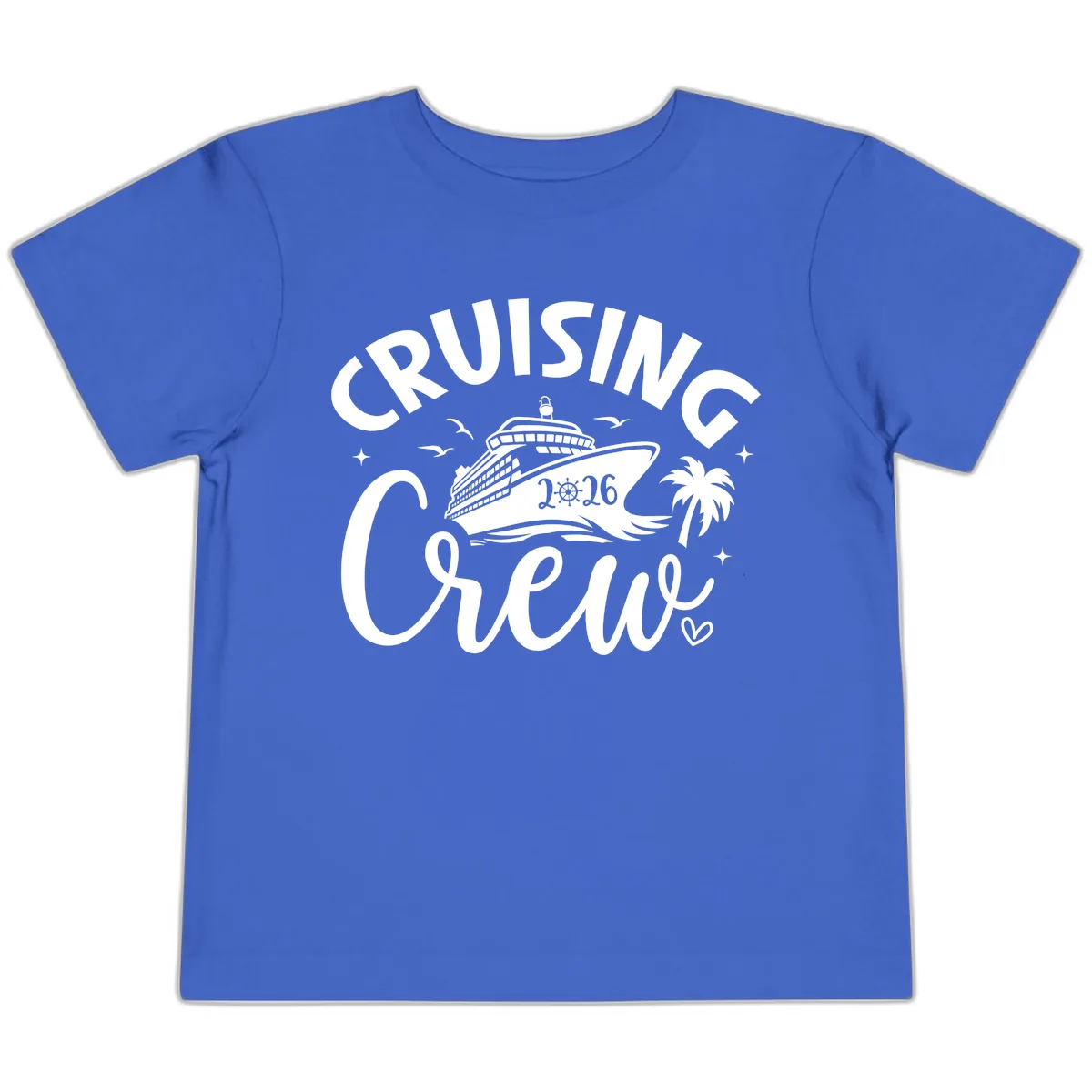 Cruising Crew 2026 Family Cruise Trip Toddler T-Shirt in True Royal