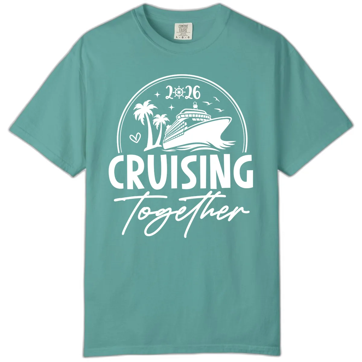 Cruising Together 2026 Family Cruise Design Comfort Color in Seafoam