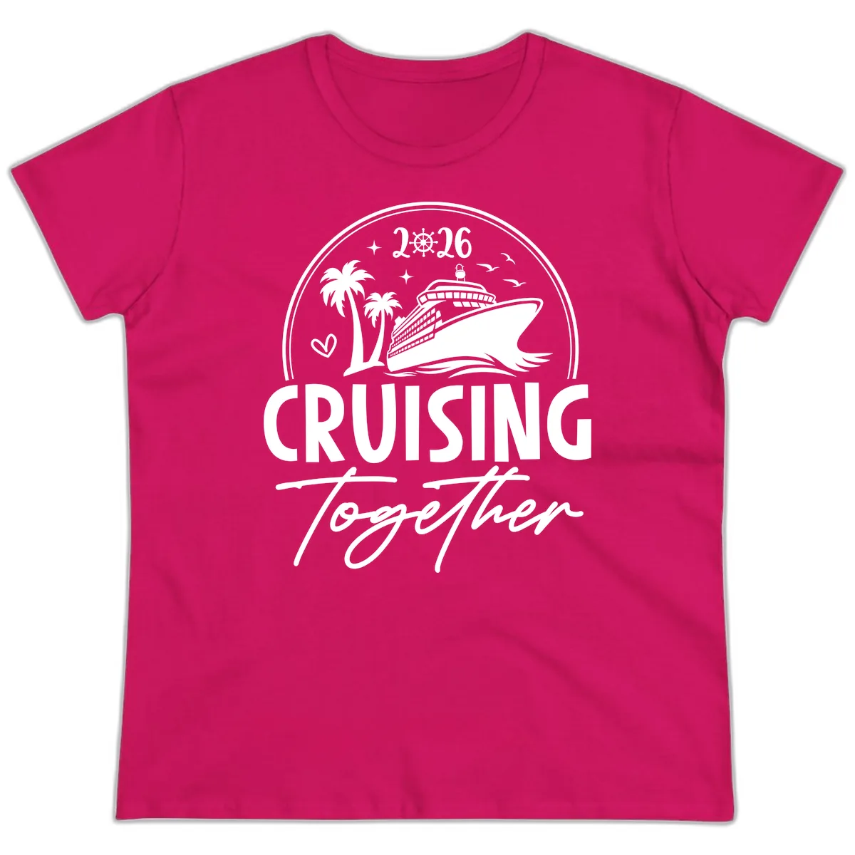 Cruising Together 2026 Family Cruise Design Ladies Tee in Heliconia