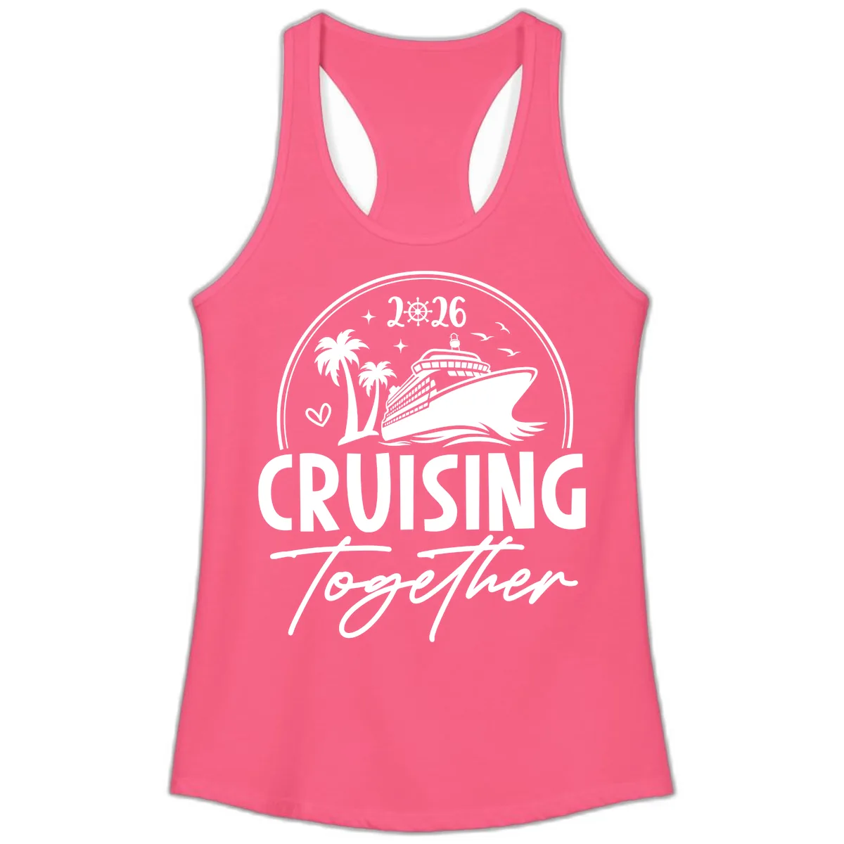 Cruising Together 2026 Family Cruise Design Ladies Tank in Solid Hot Pink
