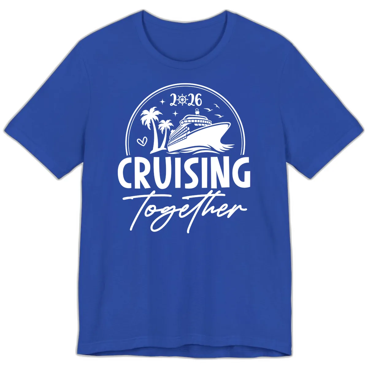 Cruising Together 2026 Family Cruise Design Premium T-Shirt in True Royal