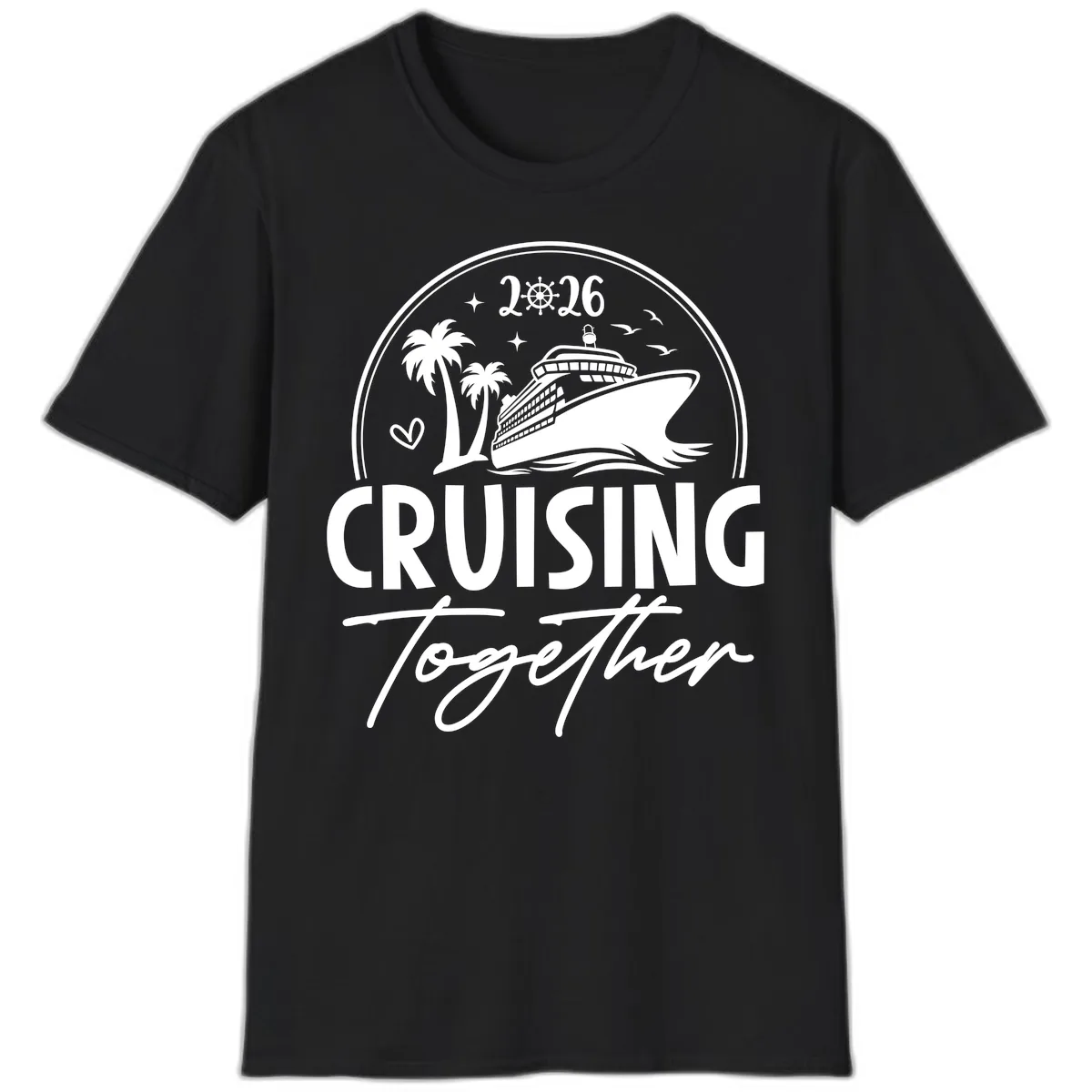 Cruising Together 2026 Family Cruise Design T-Shirt in Black