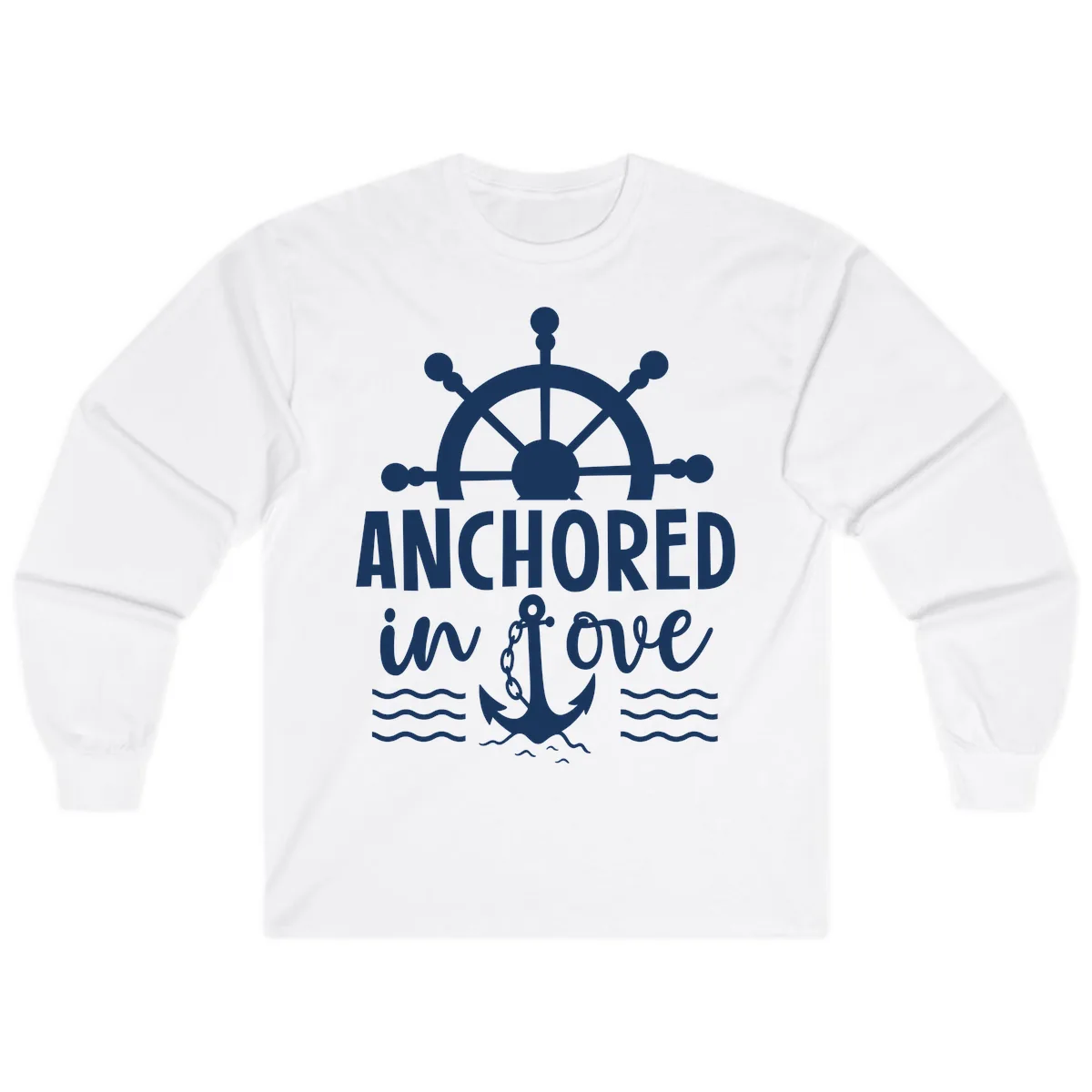 Anchored In Love Nautical Family Cruise Apparel Long Sleeve in White