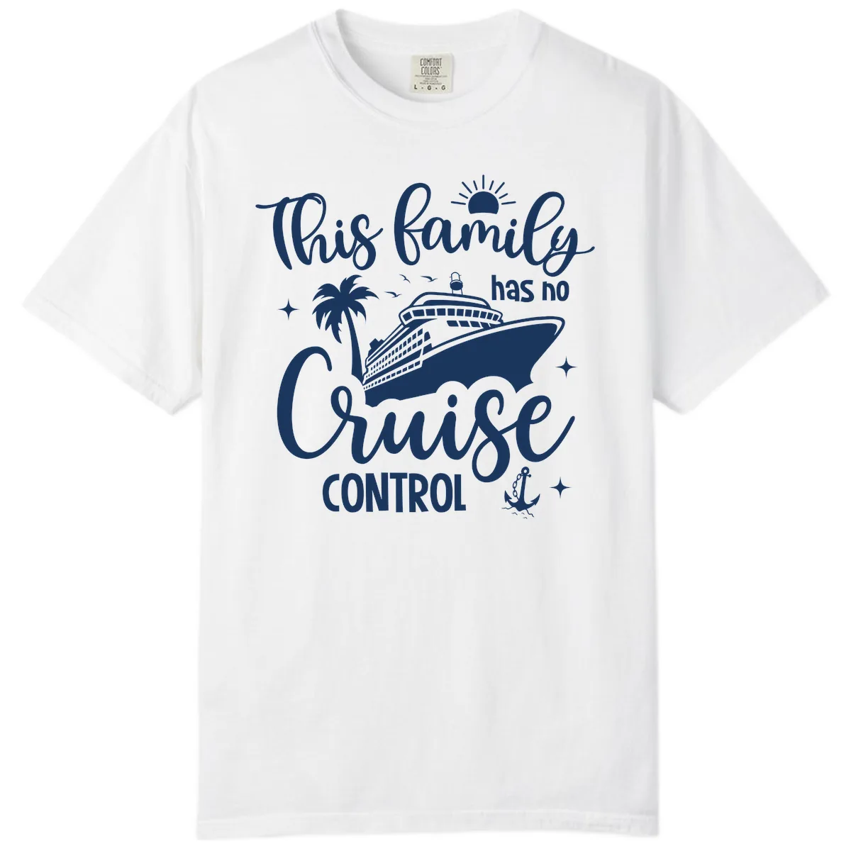 Family Has No Cruise Control Vacation Design Comfort Color in White