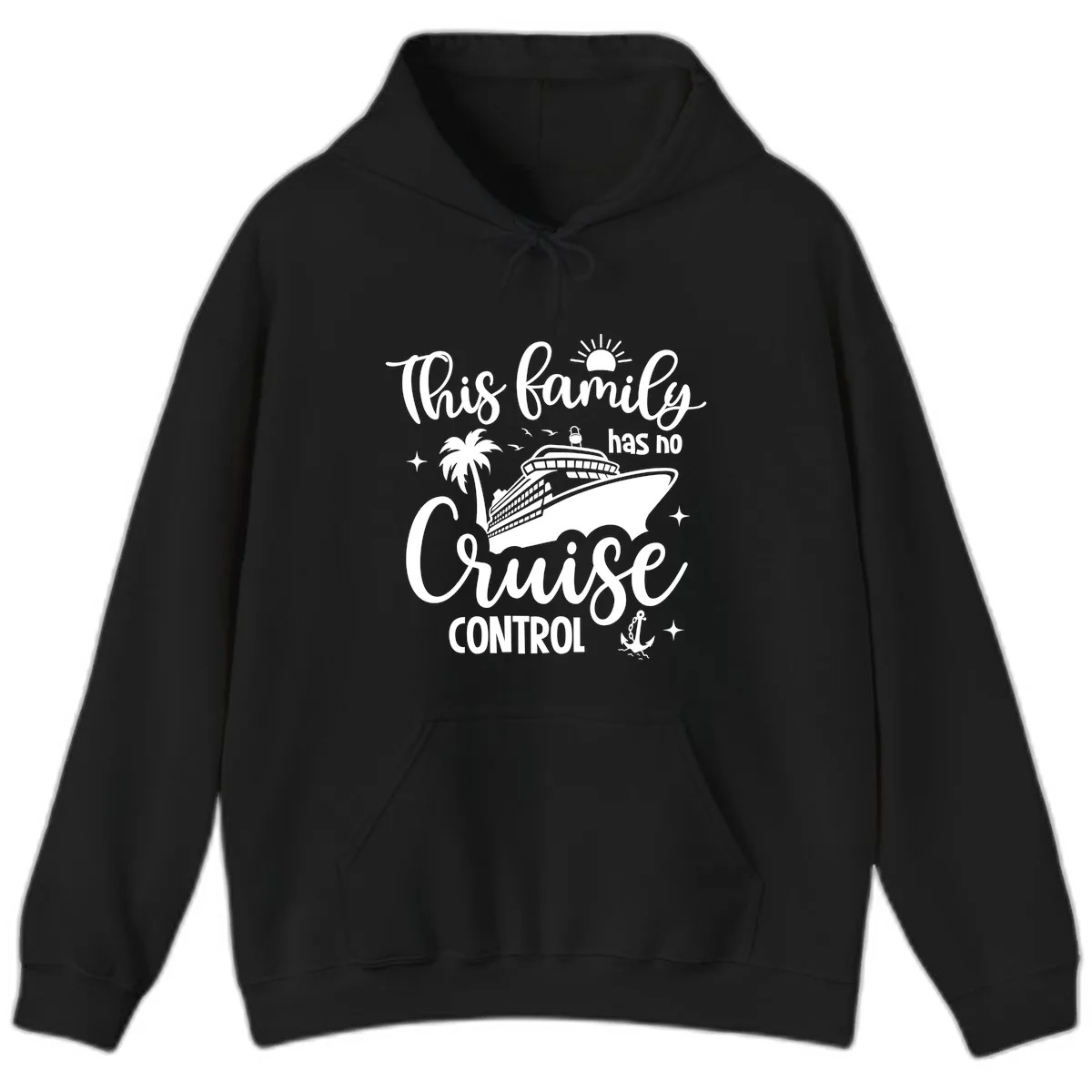 Family Has No Cruise Control Vacation Design Hoodie in Black