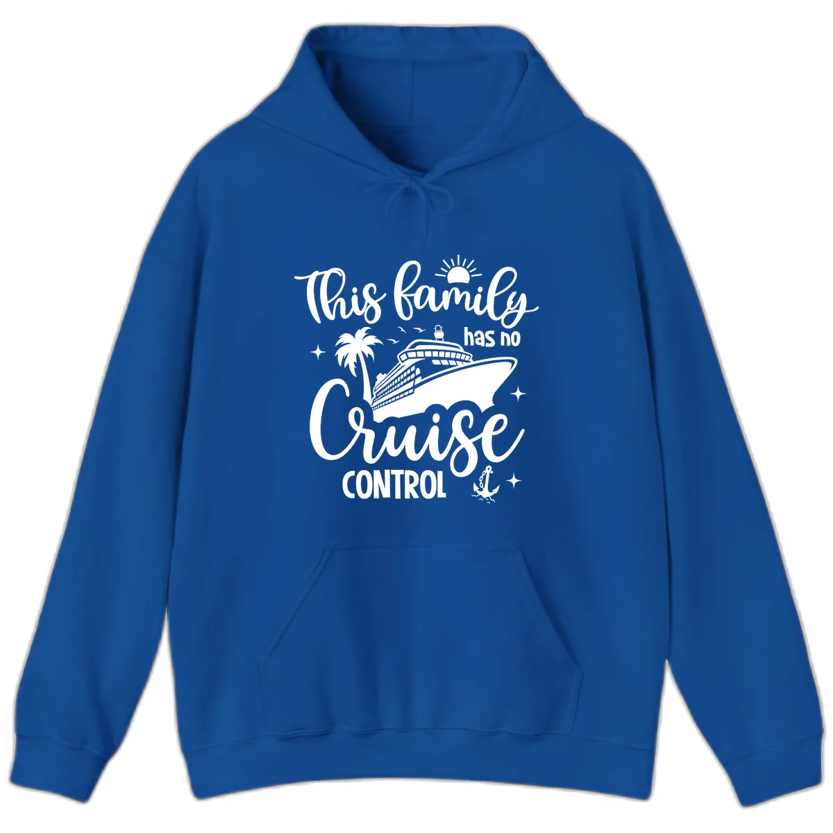 Family Has No Cruise Control Vacation Design Hoodie in Royal