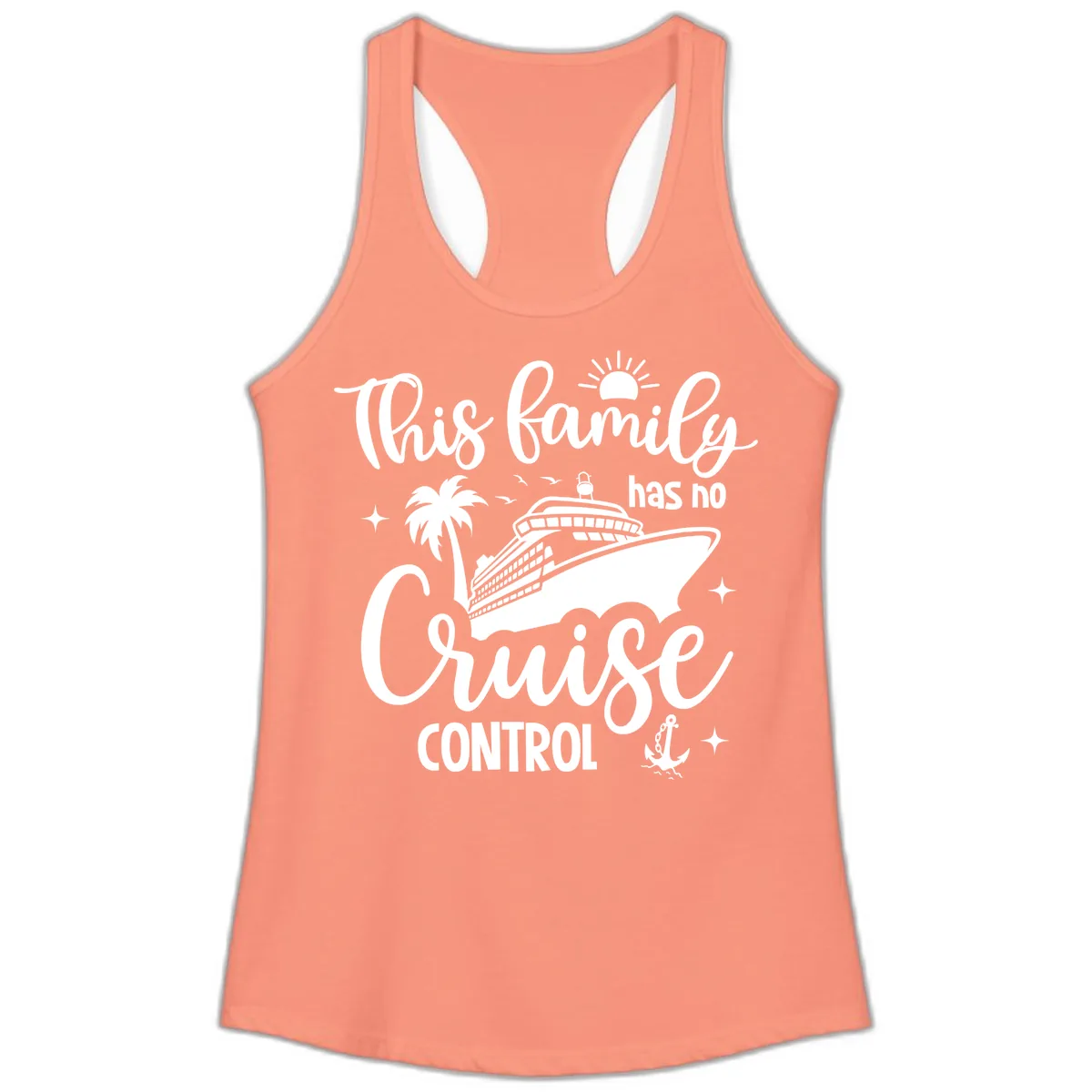 Family Has No Cruise Control Vacation Design Ladies Tank in Solid Light Orange